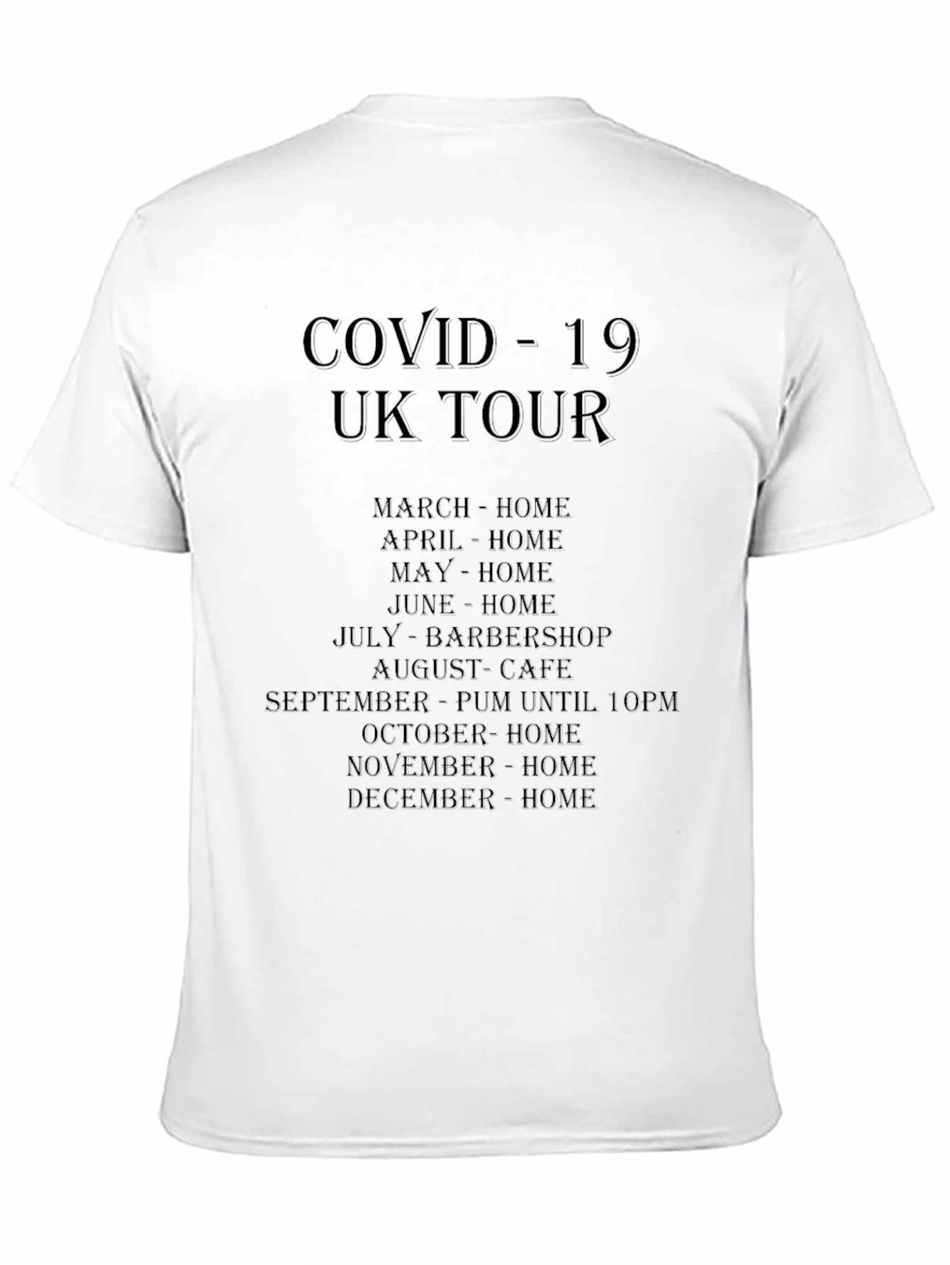 COVID-19 UK Tour T-Shirt