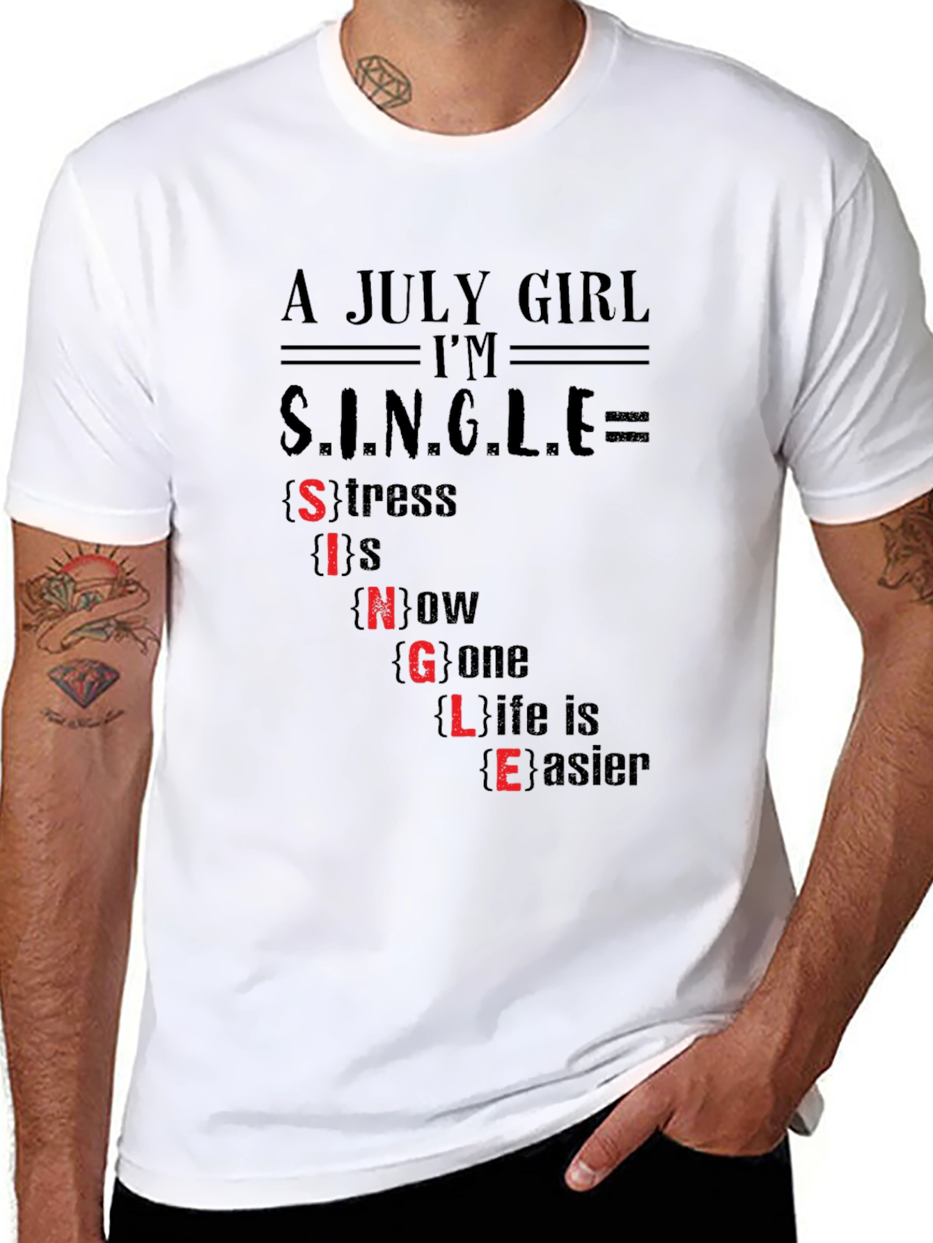 A July Girl Im Single Funny T-Shirt