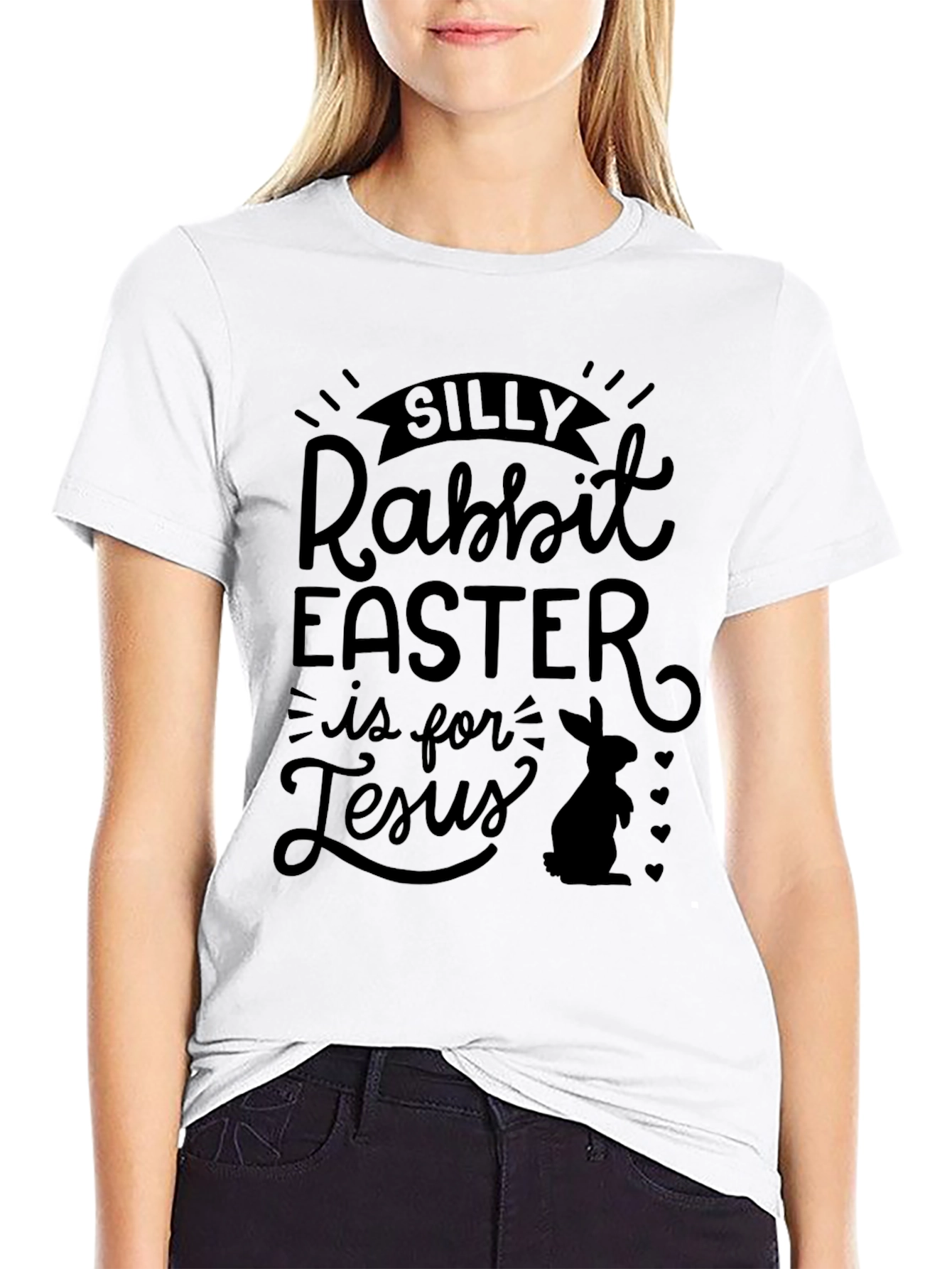 Silly Rabbit Easter T-Shirt - Jesus Celebration Tee