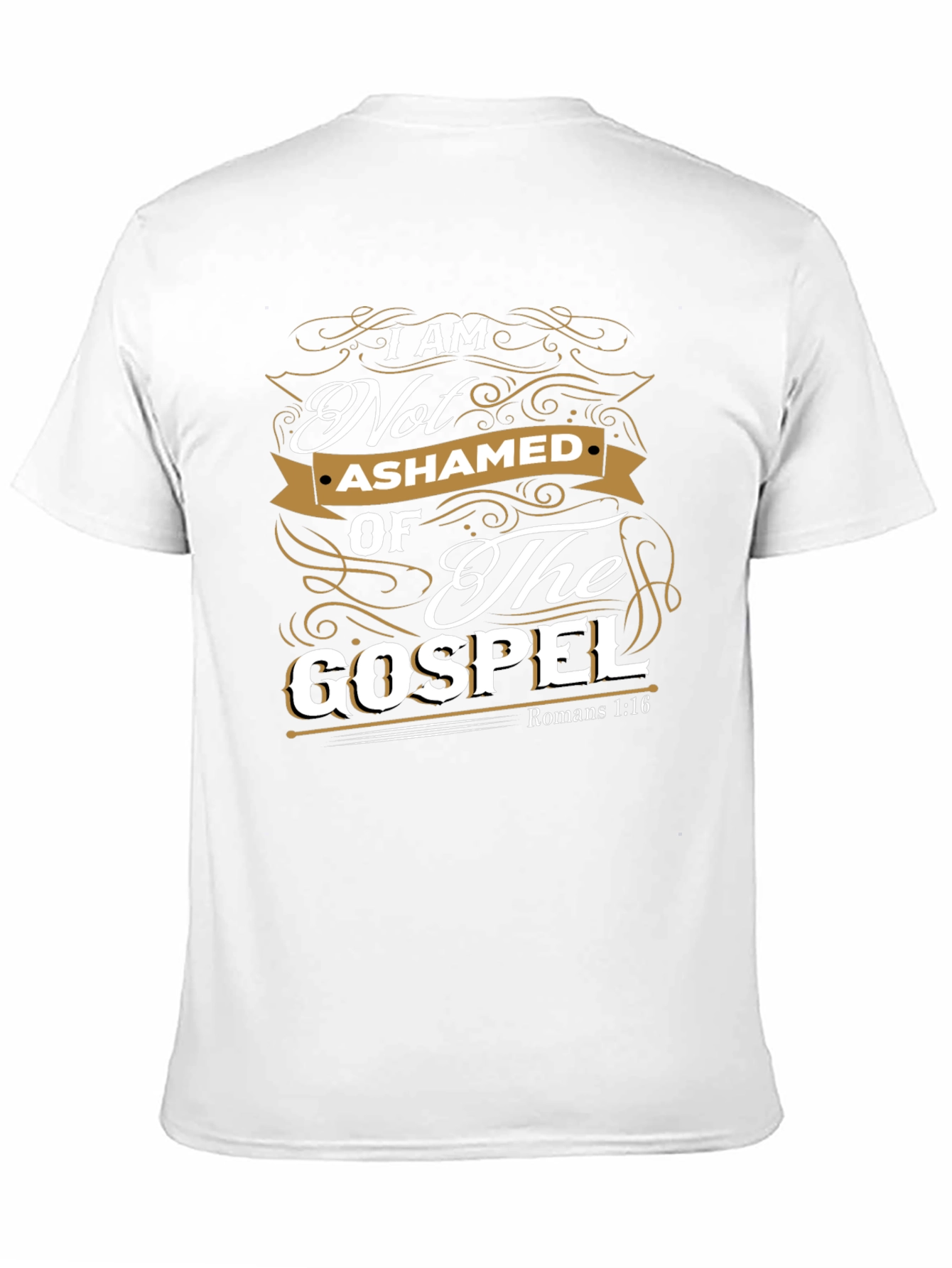 I Am Not Ashamed of The Gospel T-Shirt