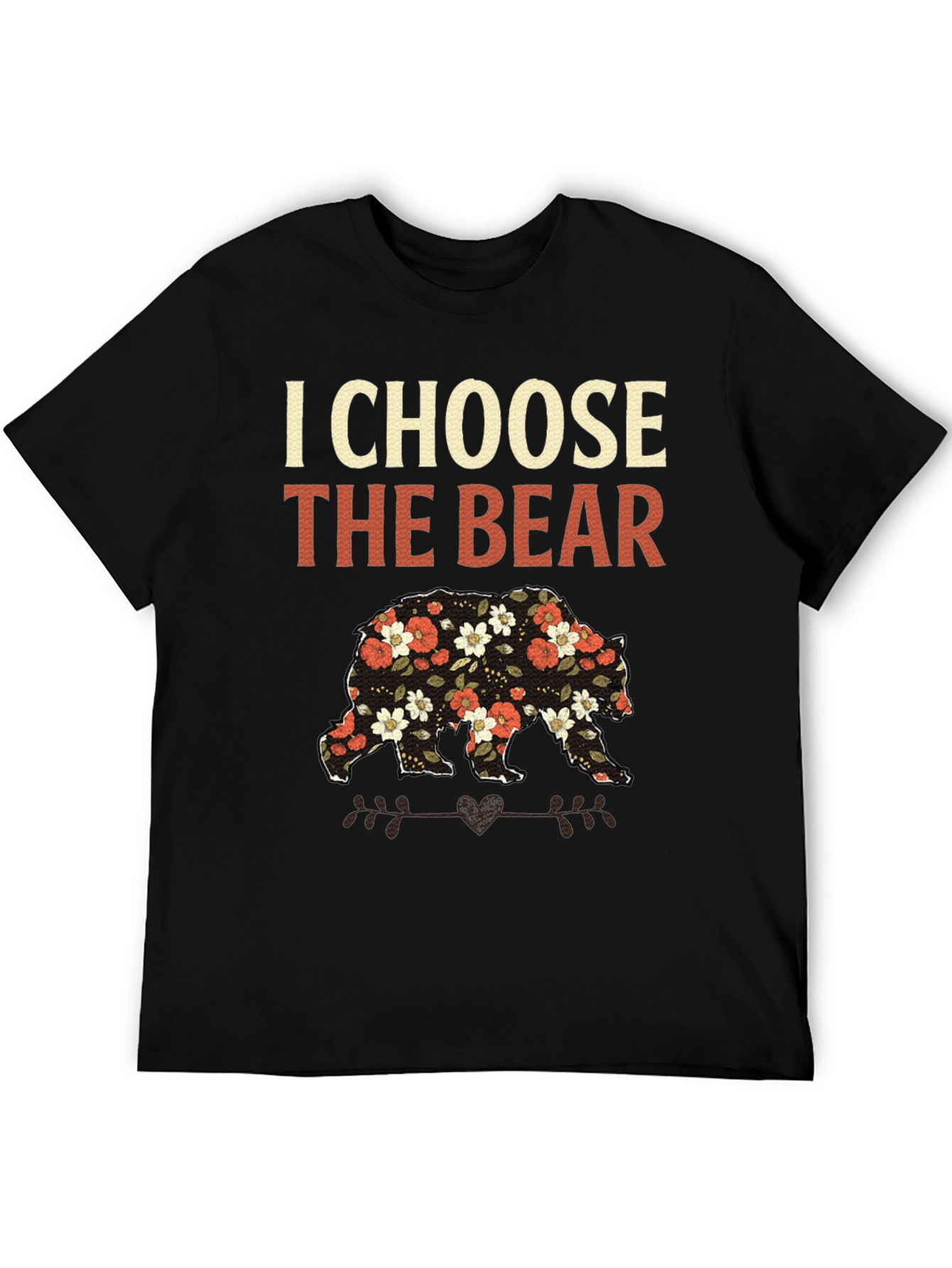 I Choose the Bear Floral T-Shirt