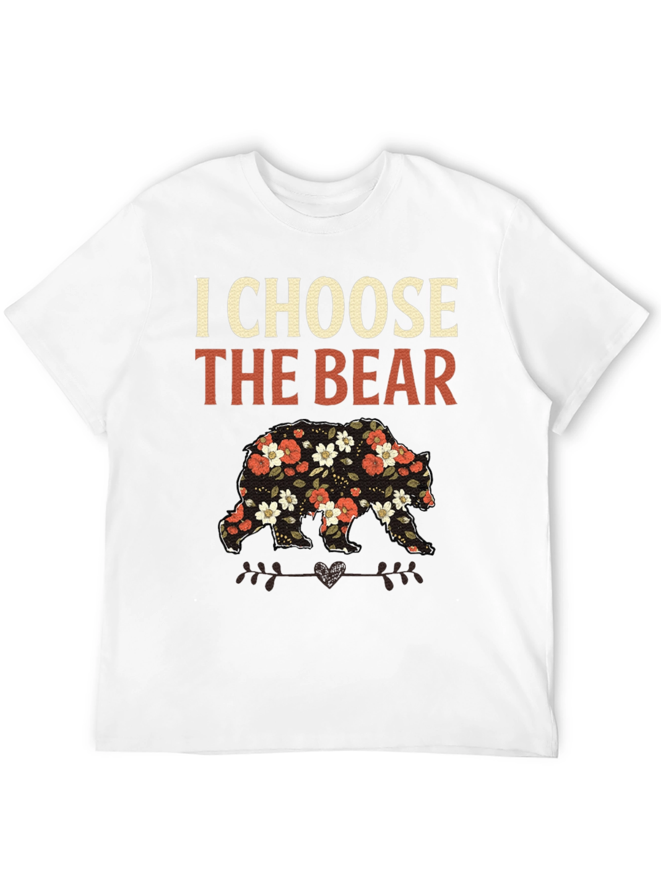 I Choose the Bear Floral T-Shirt