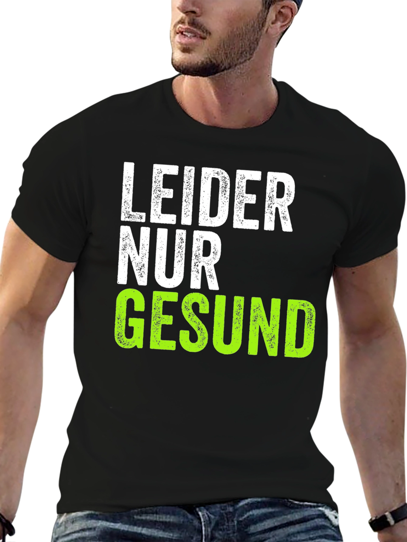 Leider Nur Gesund T-Shirt