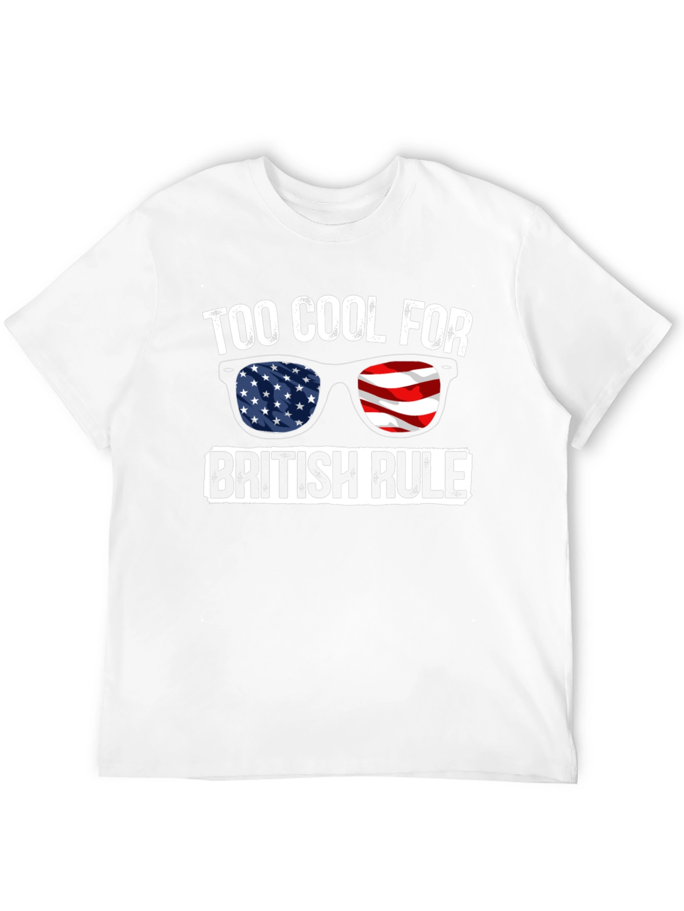 Too Cool For British Rule T-Shirt