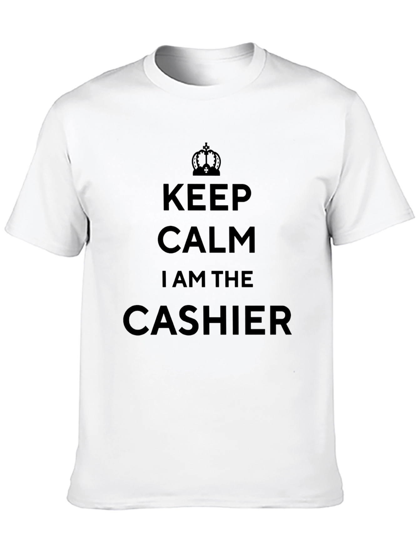 Keep Calm Cashier T-Shirt - Funny Job Tee