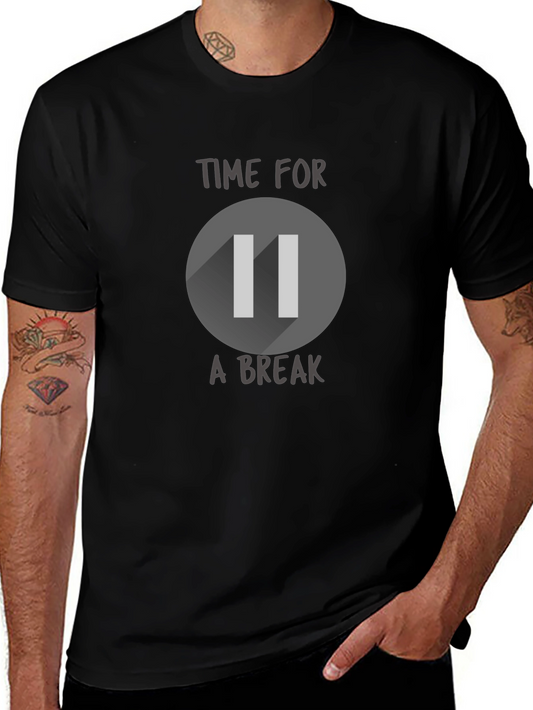 Time For a Break Pause Symbol T-Shirt
