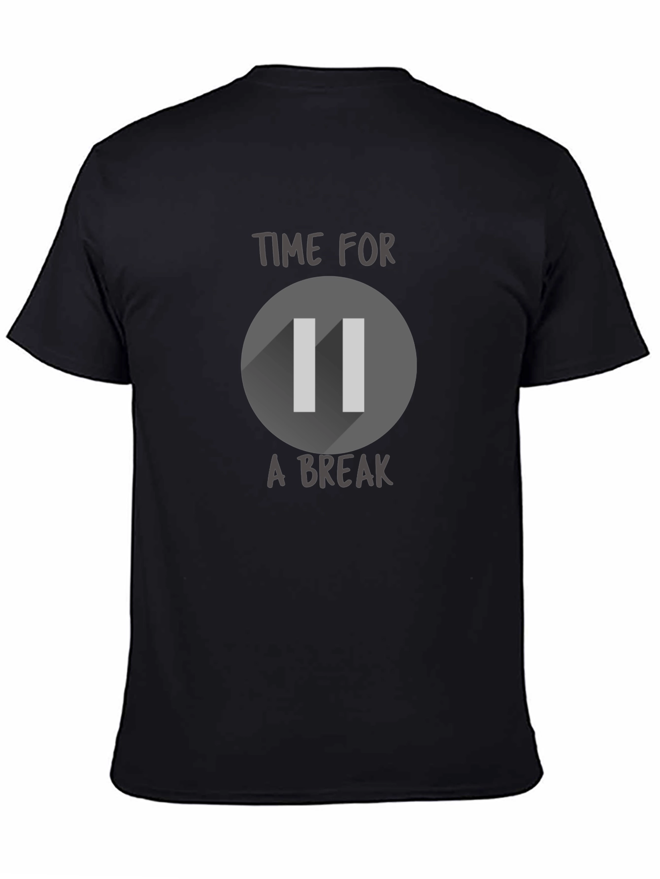 Time For a Break Pause Symbol T-Shirt