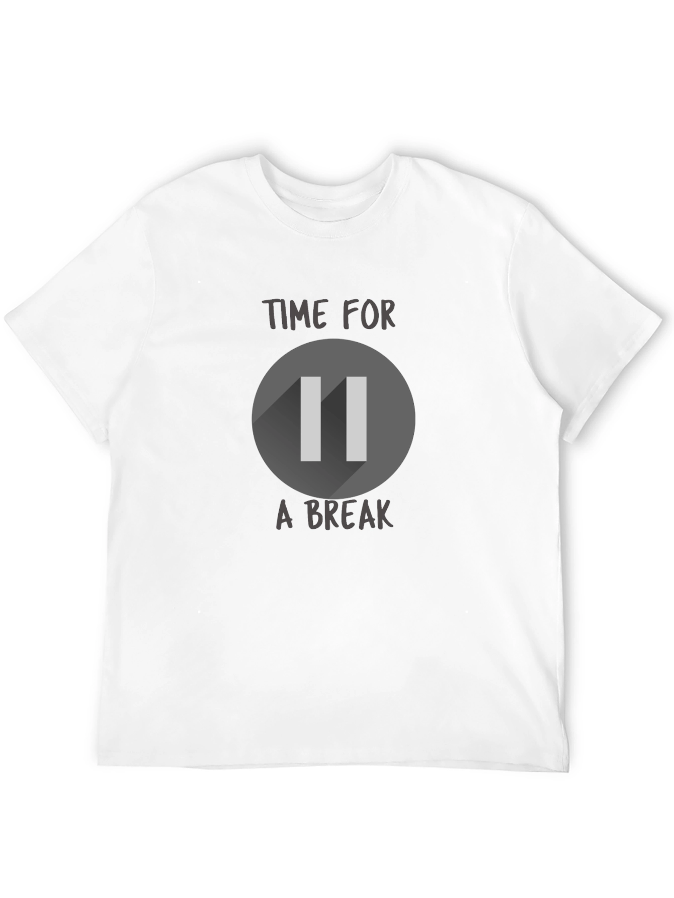 Time For a Break Pause Symbol T-Shirt