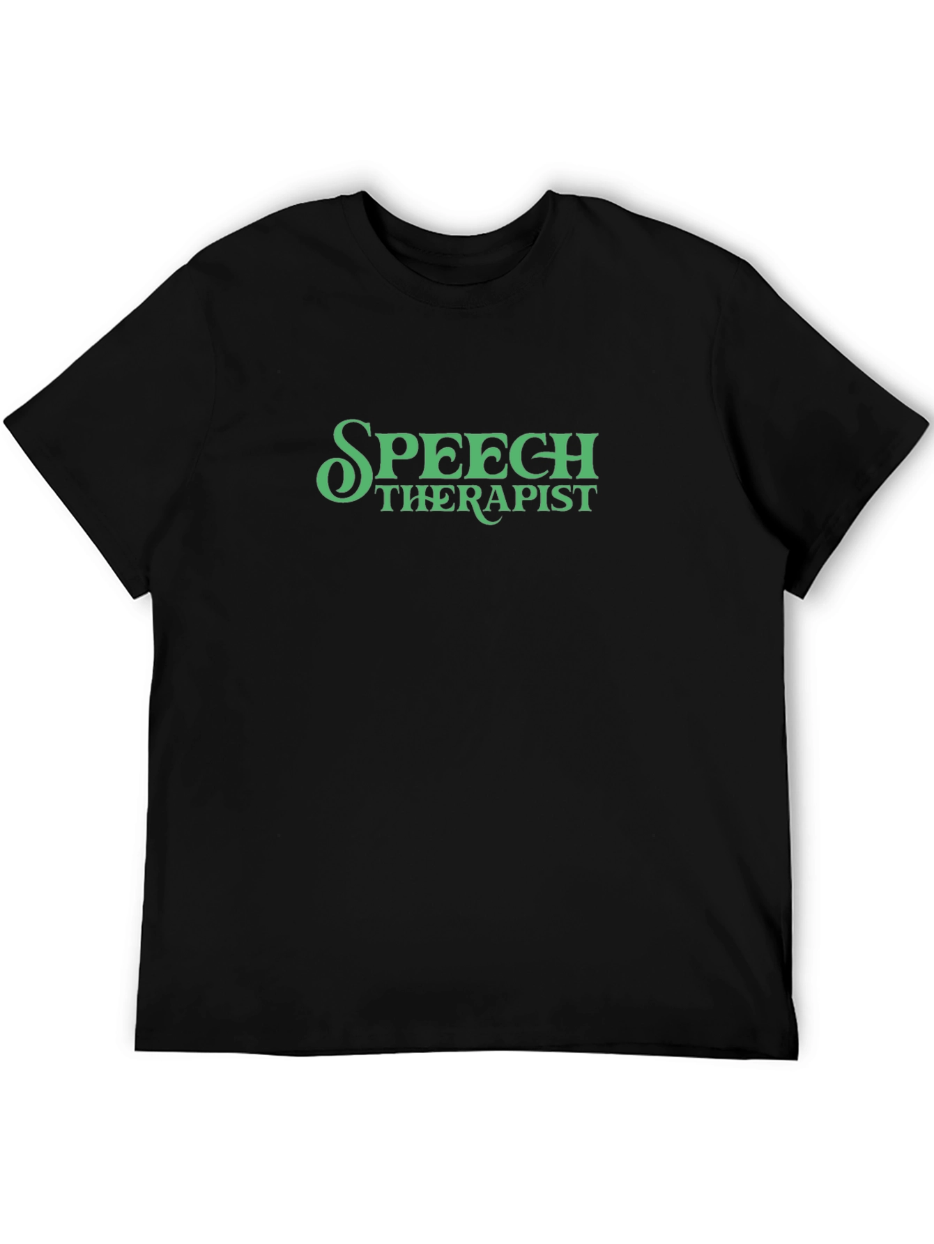 Speech Therapist Tee - Green Text Graphic T-Shirt
