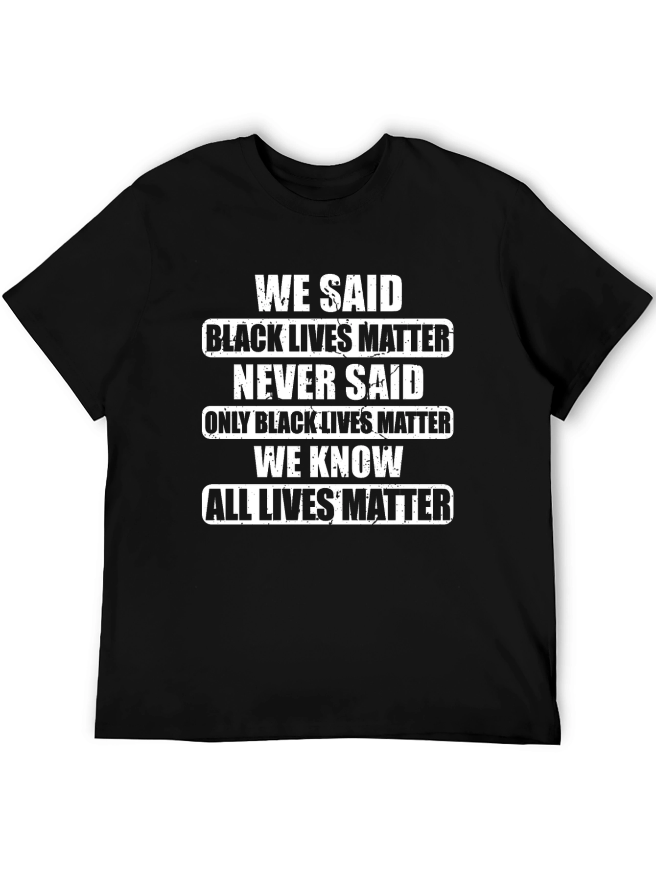 Statement T-Shirt - Black Lives Matter All Lives Matter