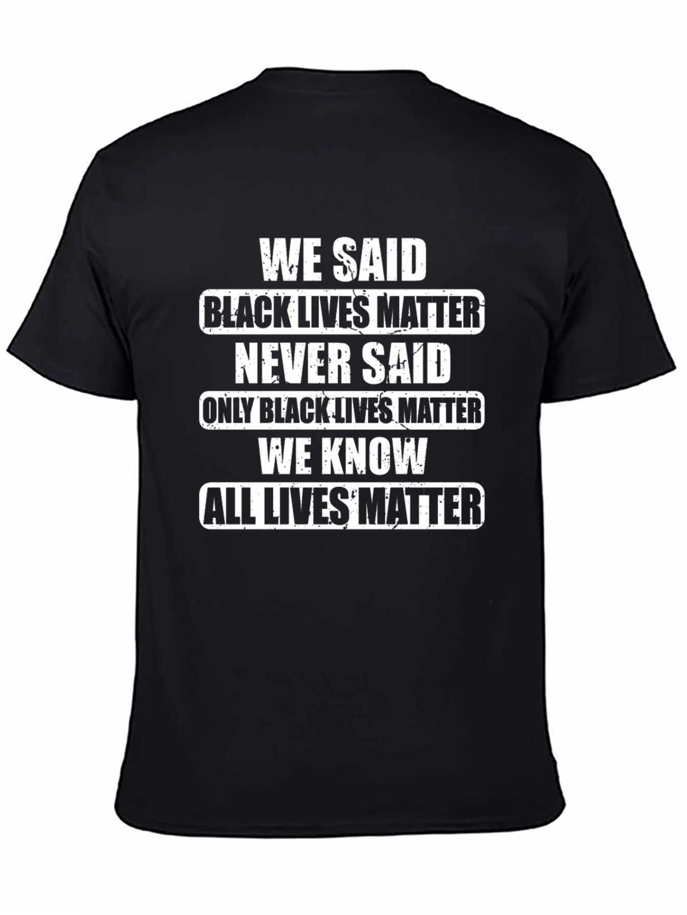 Statement T-Shirt - Black Lives Matter All Lives Matter