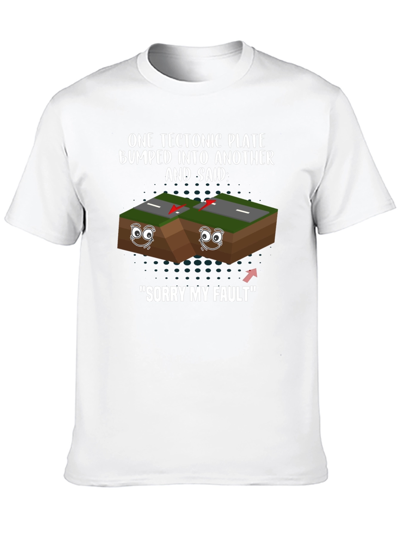 Funny Tectonic Plate Geology Humor Graphic T-Shirt