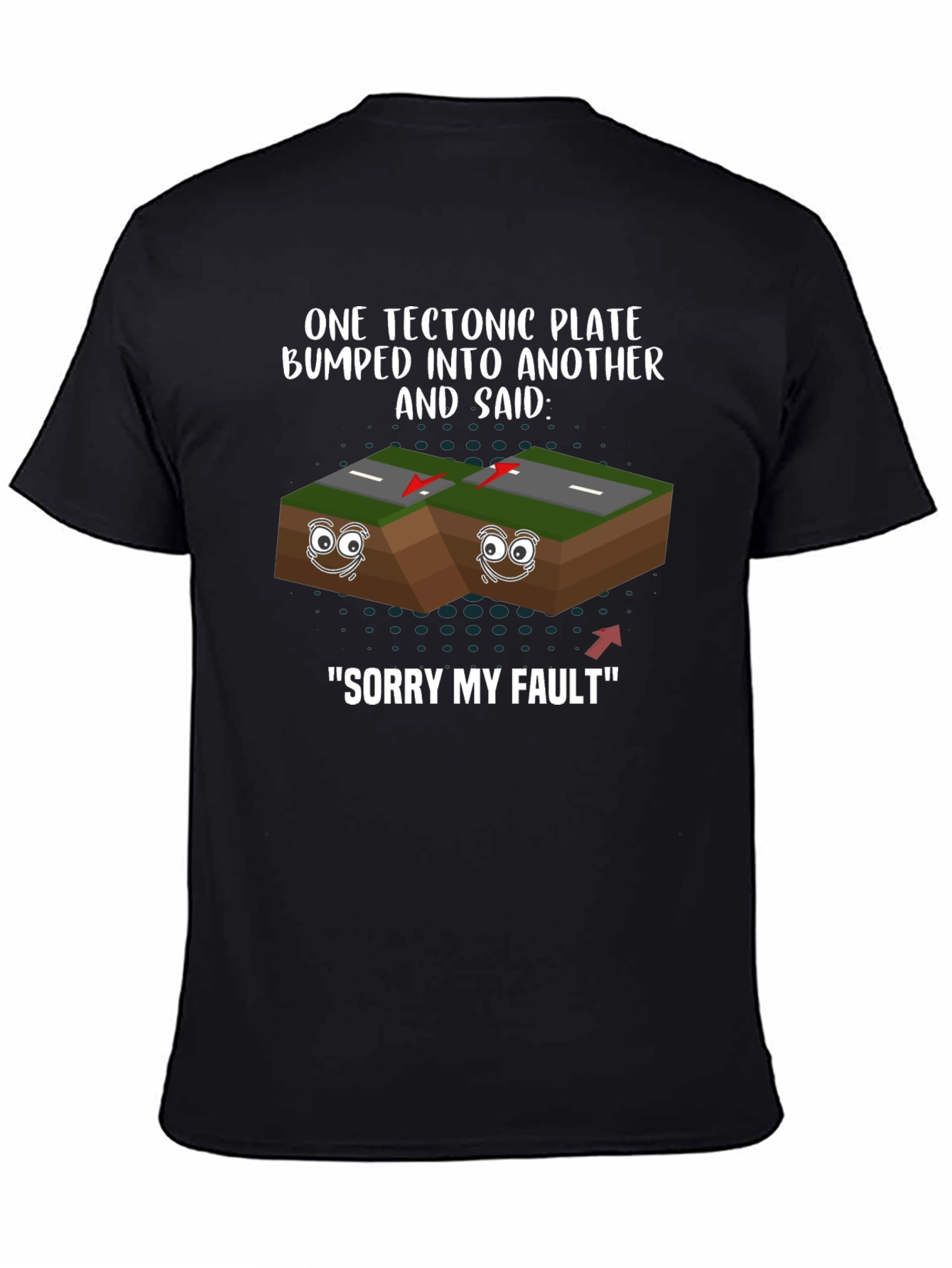 Funny Tectonic Plate Geology Humor Graphic T-Shirt