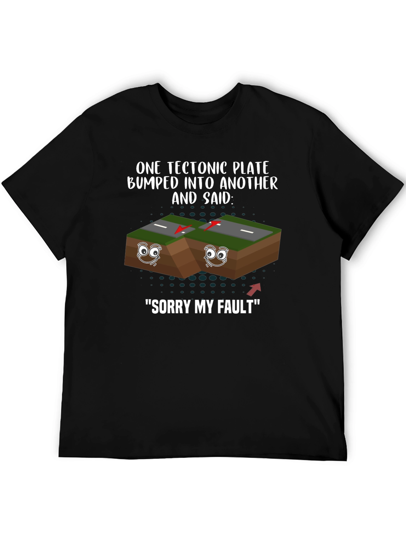 Funny Tectonic Plate Geology Humor Graphic T-Shirt