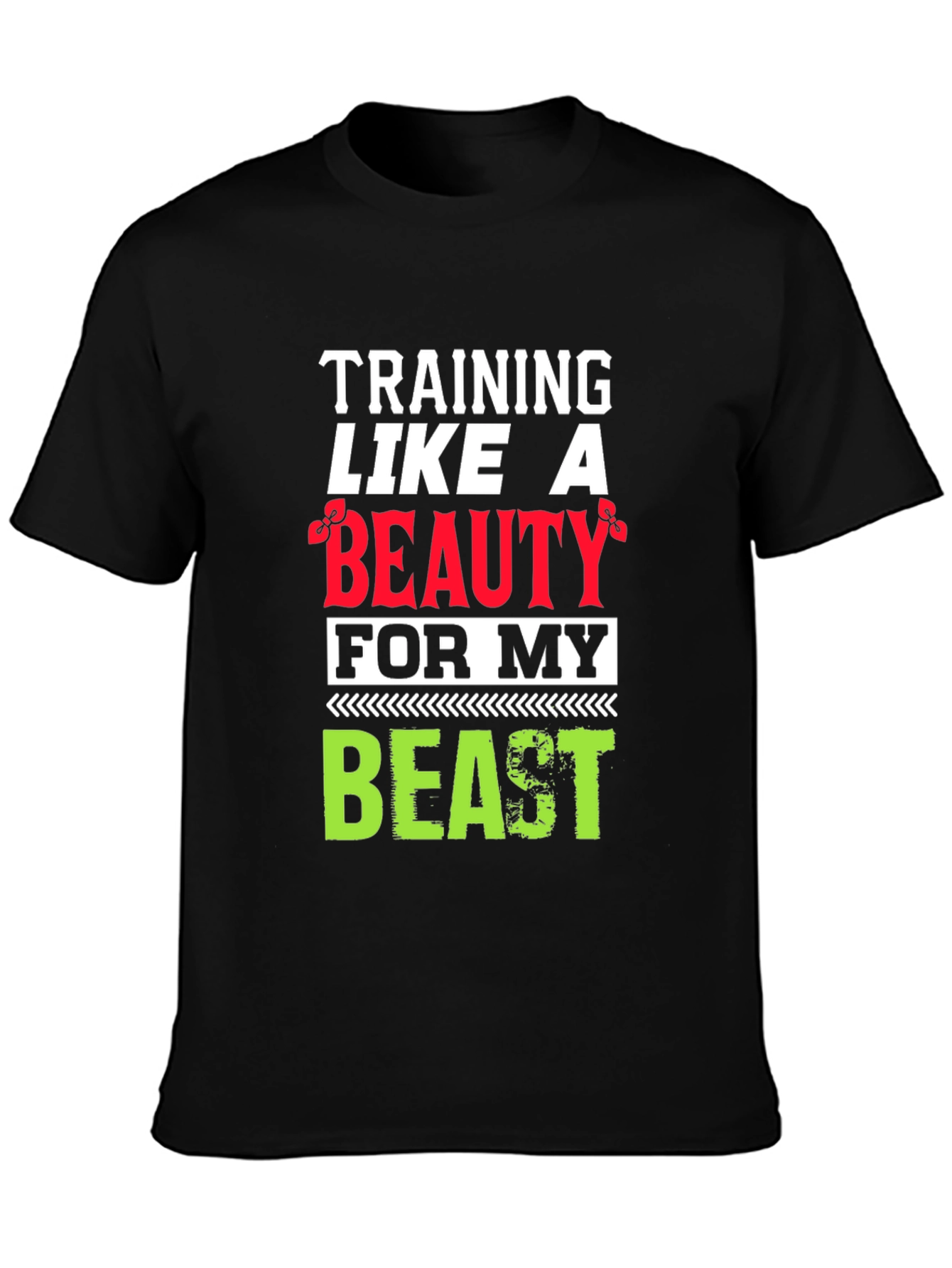 Training Like a Beauty T-Shirt