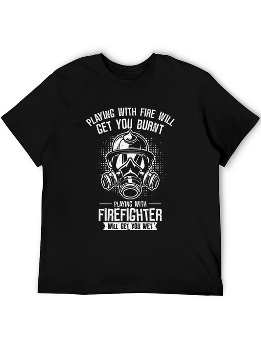Firefighter T-Shirt - Playing With Fire Humor Tee