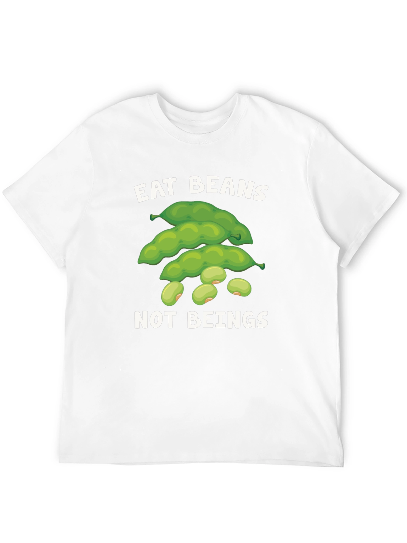 Eat Beans Not Beings T-Shirt