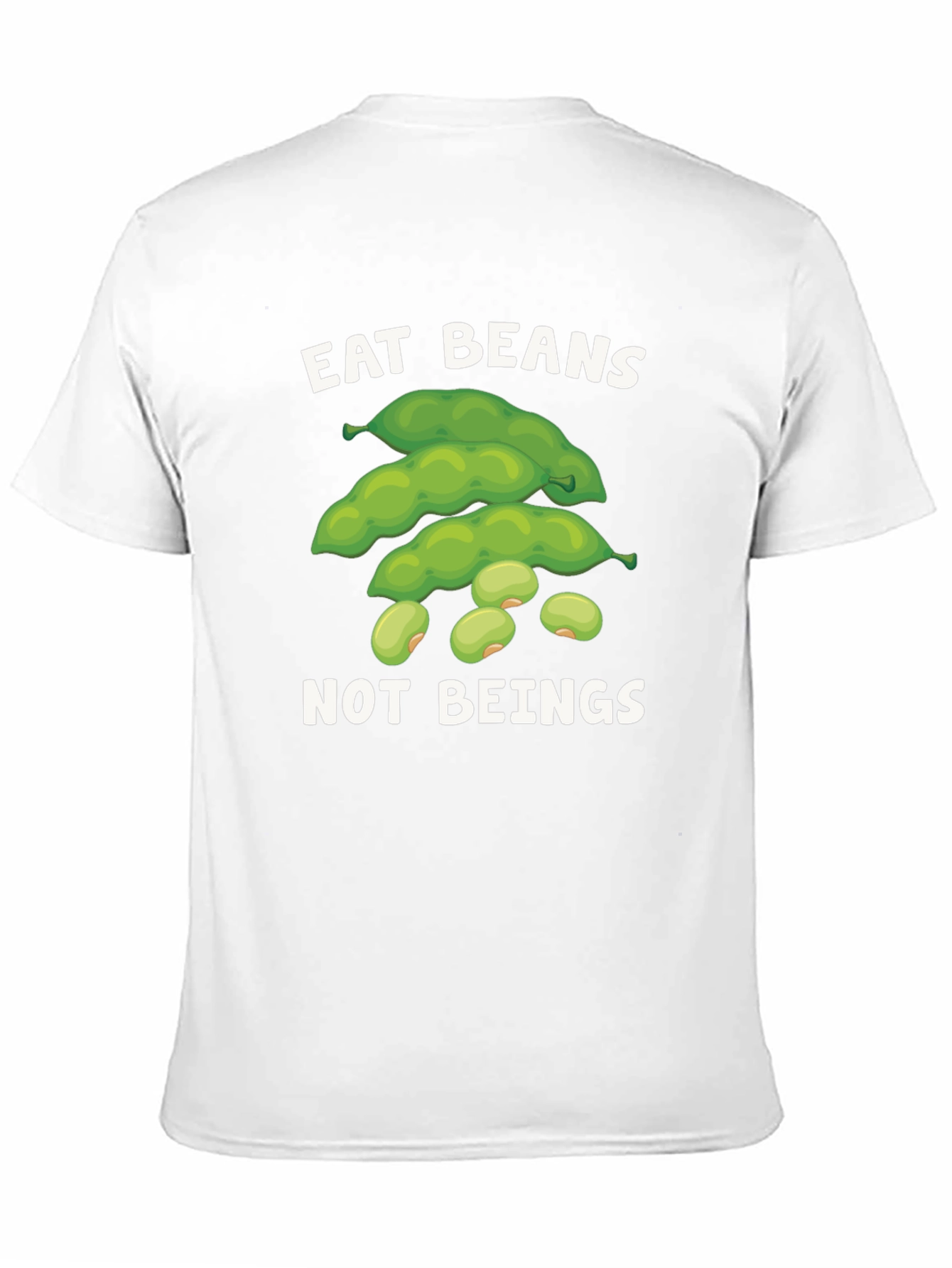 Eat Beans Not Beings T-Shirt
