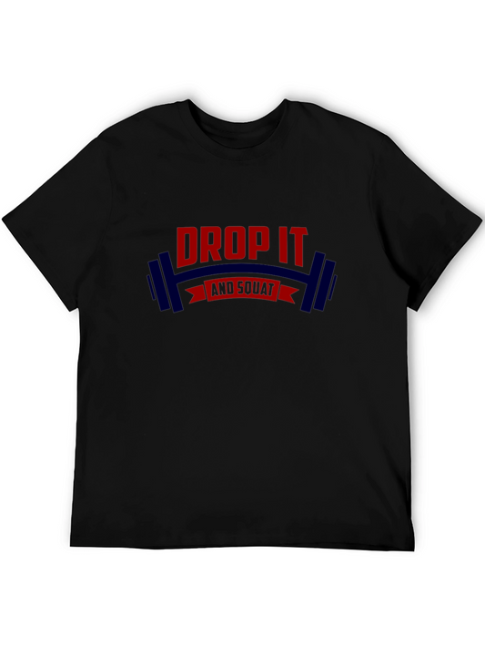 Drop It and Squat Black T-Shirt - Gym Workout Apparel
