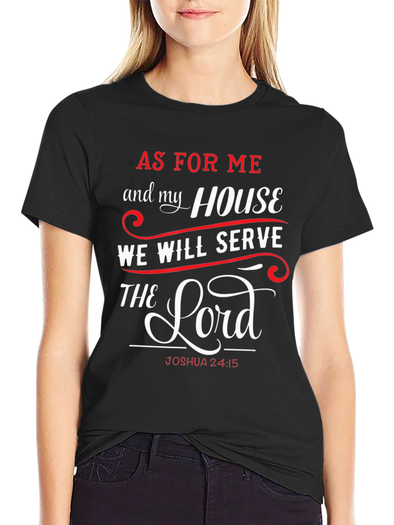As for Me and My House T-Shirt