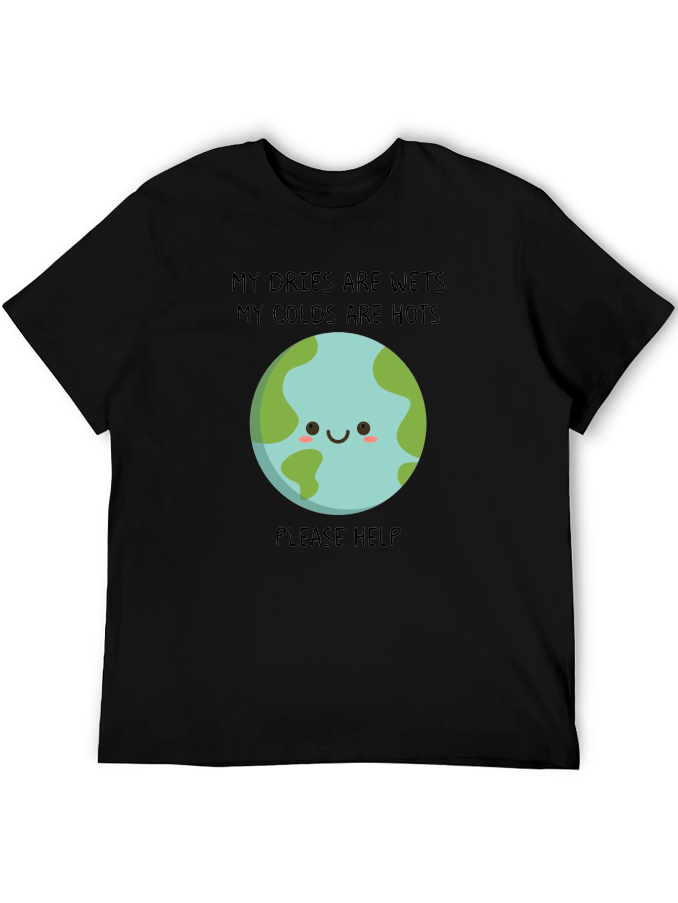 Earth Needs Help T-Shirt - Climate Change Awareness Tee
