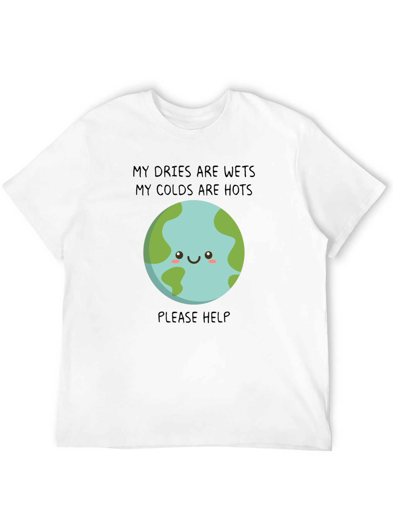 Earth Needs Help T-Shirt - Climate Change Awareness Tee