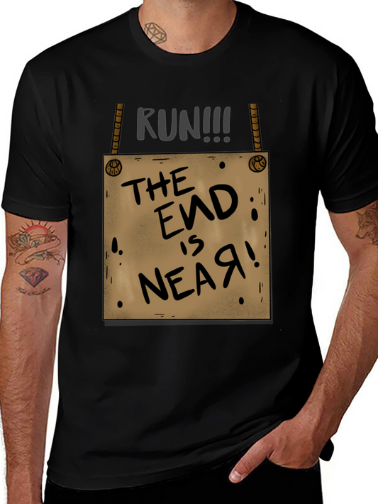 The End is Near T-Shirt
