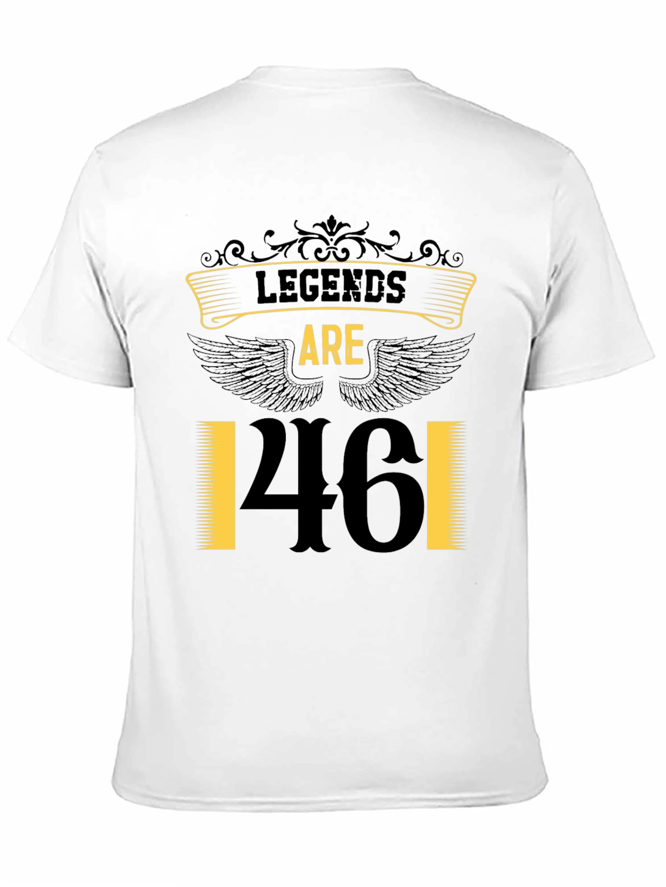 Legends are 46! Birthday Graphic Tee