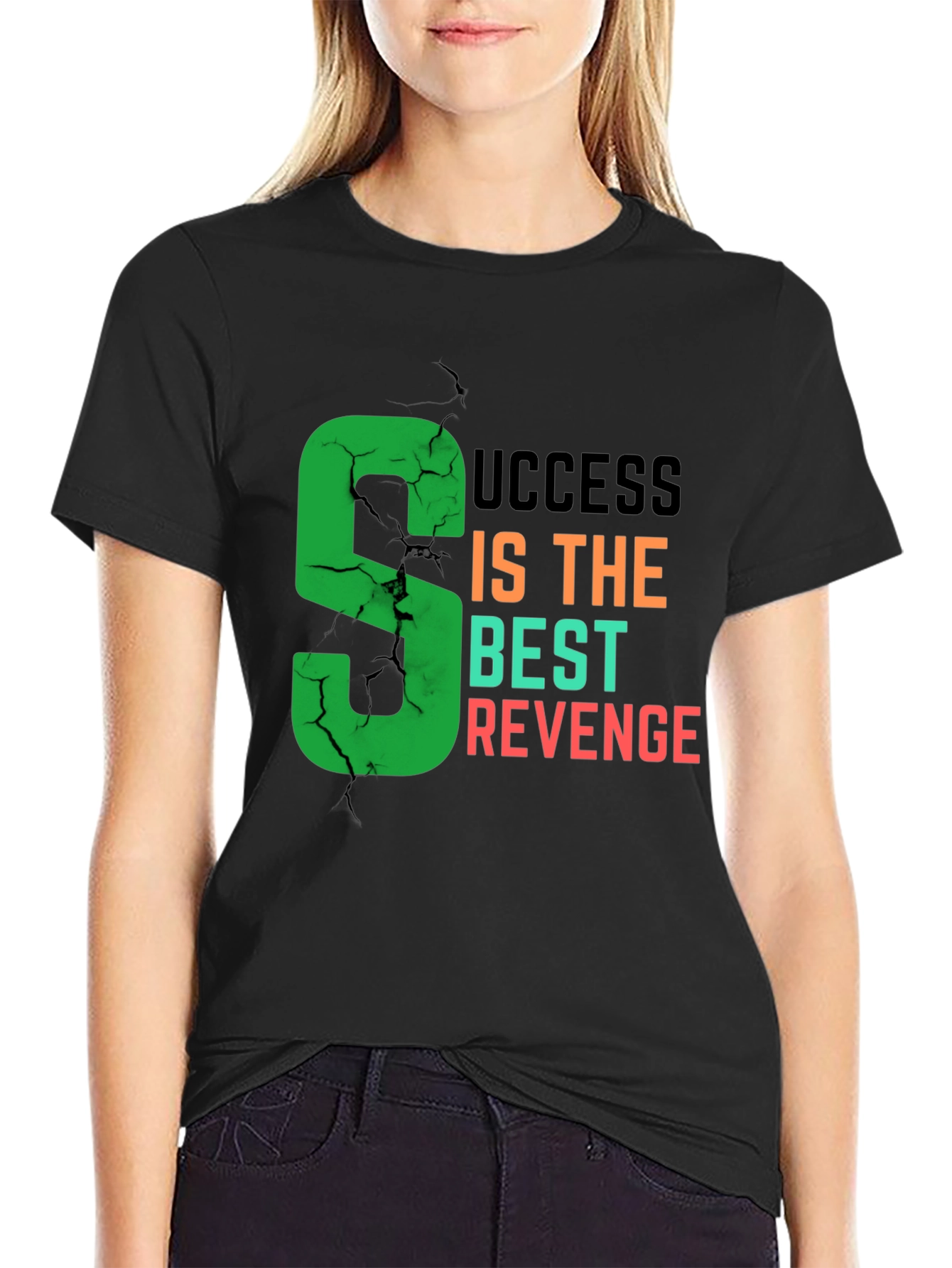 Success Is The Best Revenge T-Shirt