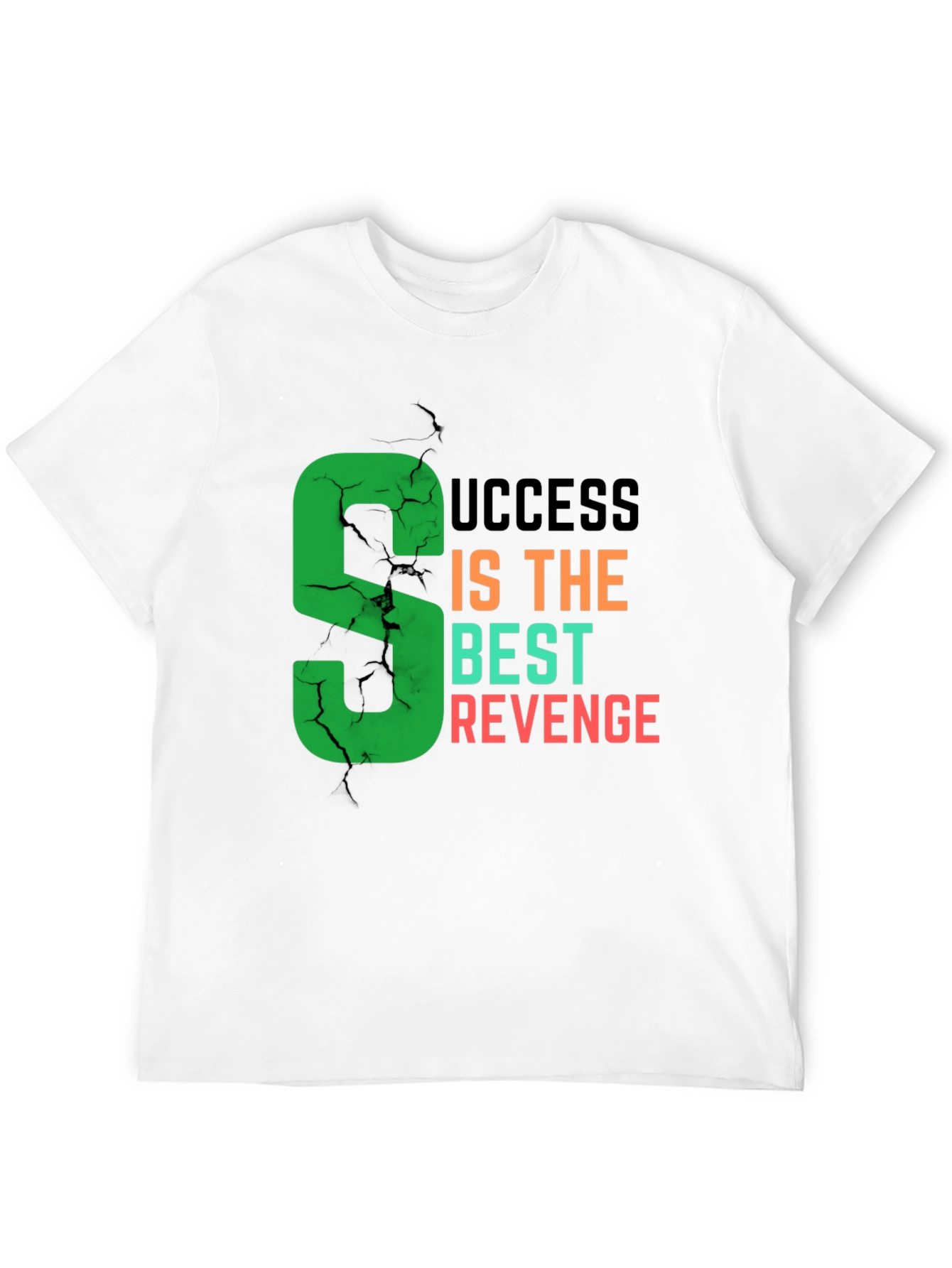 Success Is The Best Revenge T-Shirt