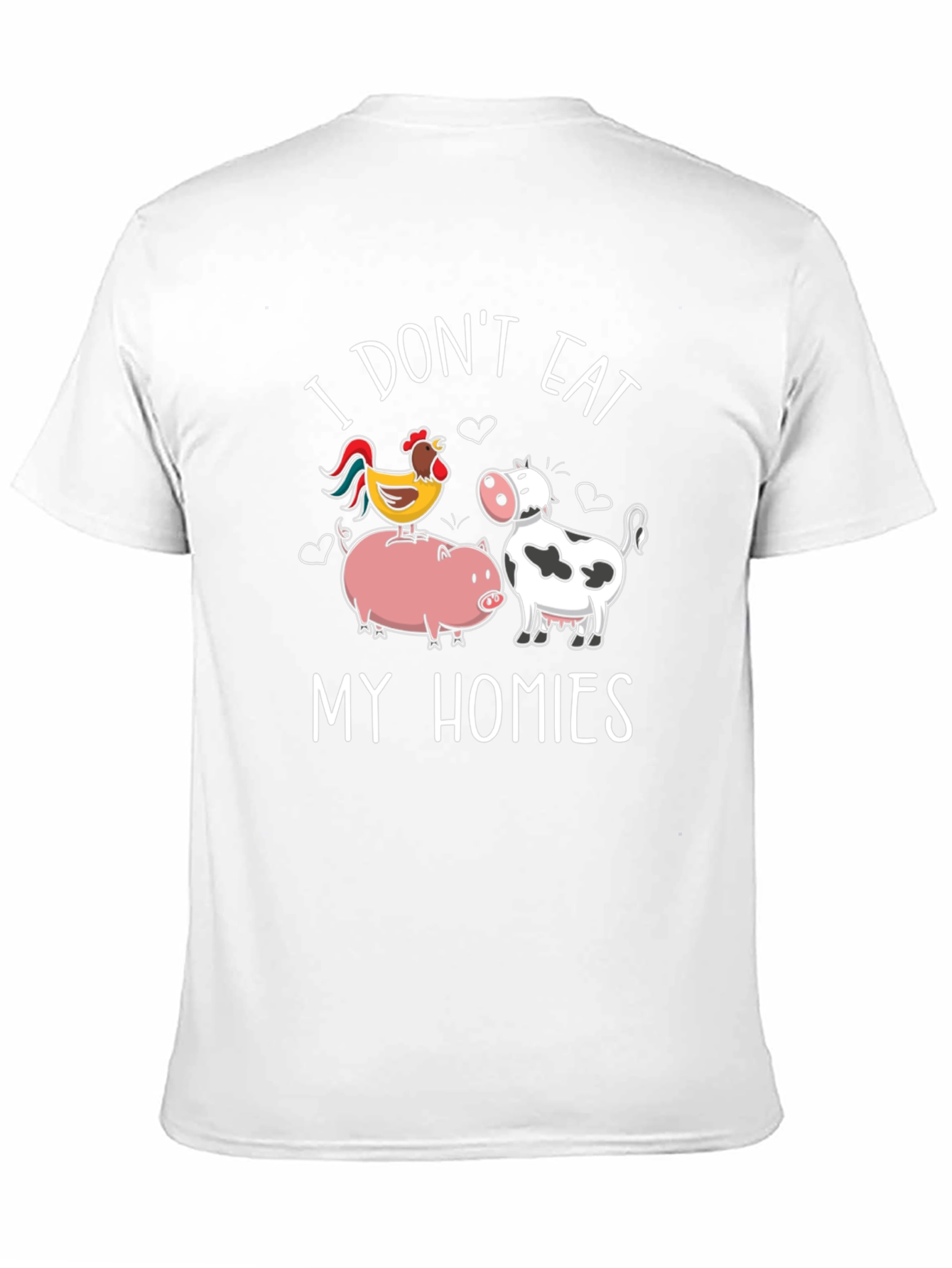 Vegan T-Shirt: I Dont Eat My Homies