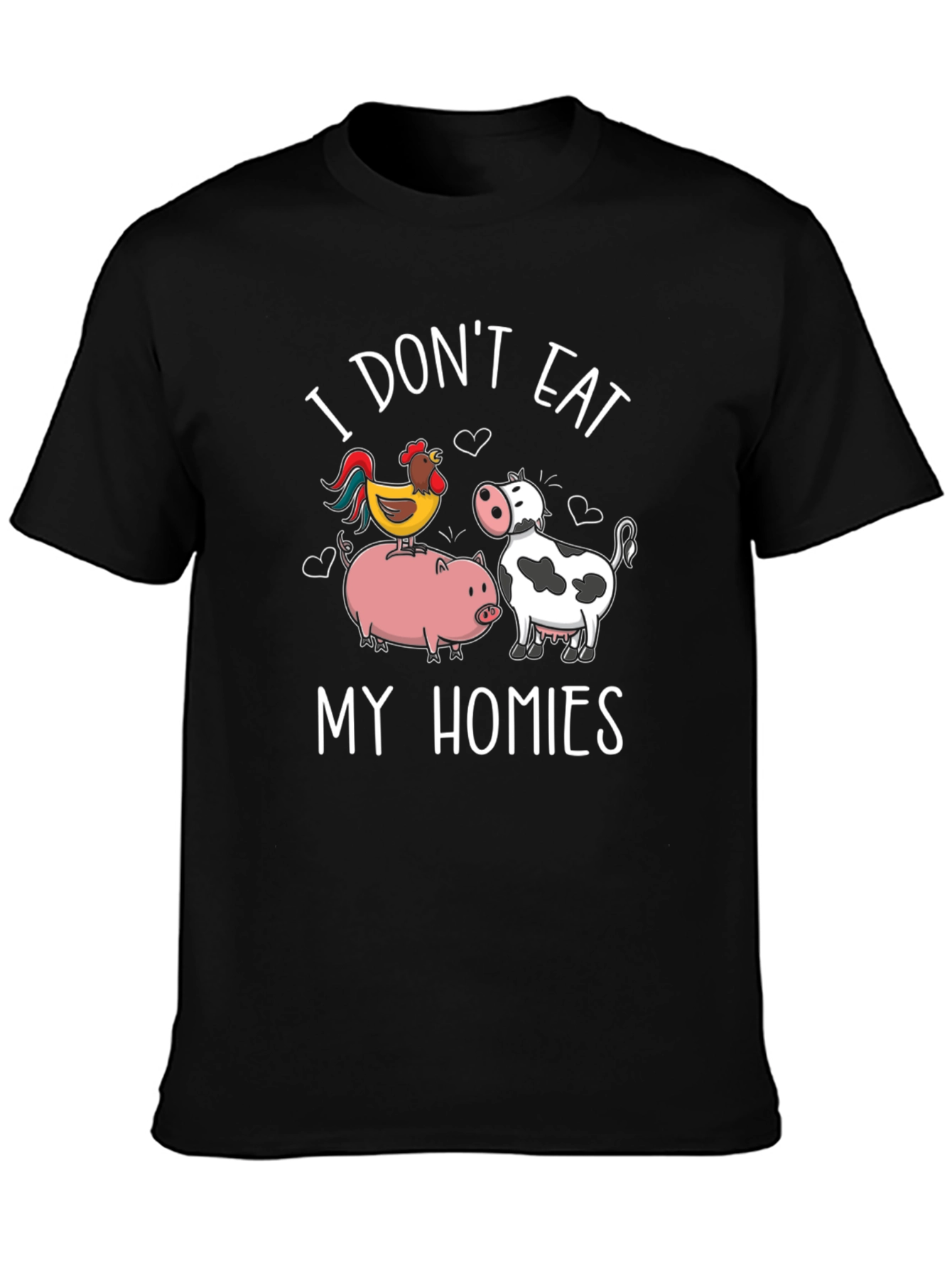 Vegan T-Shirt: I Dont Eat My Homies