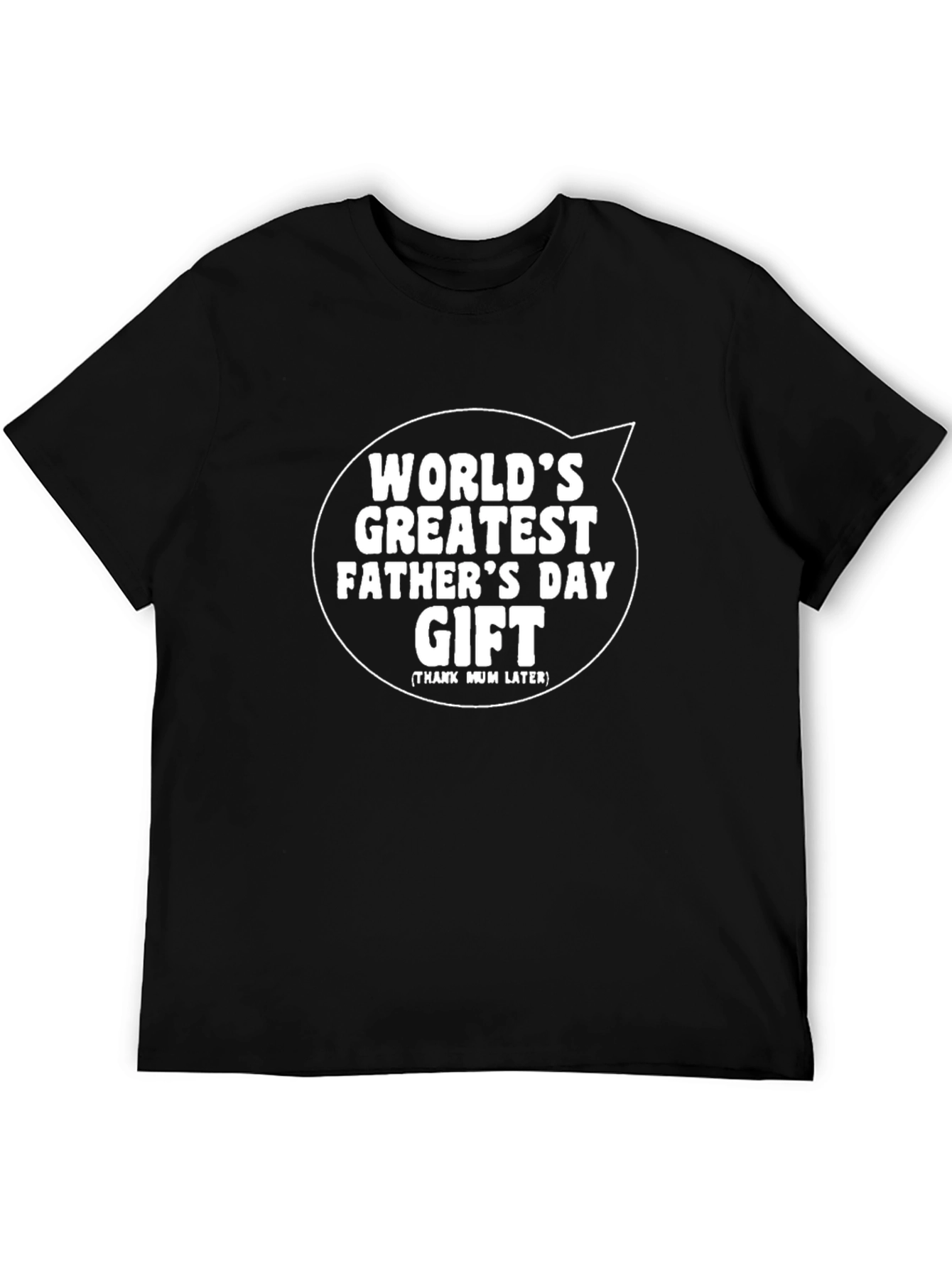 Worlds Greatest Fathers Day Gift T-Shirt
