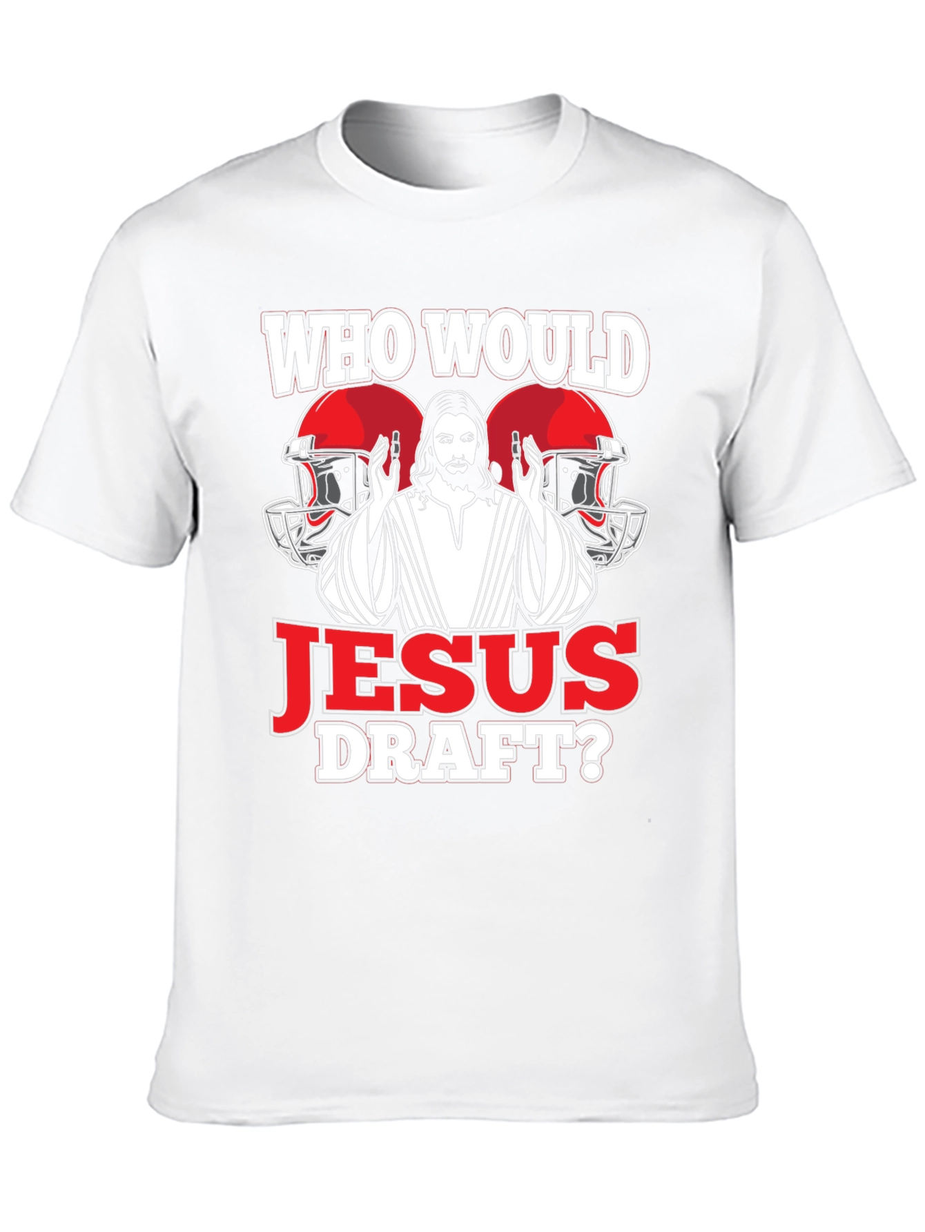 Who Would Jesus Draft Football T-Shirt
