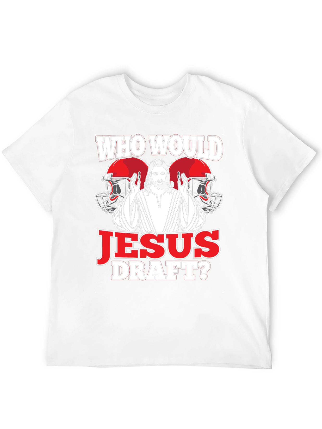 Who Would Jesus Draft Football T-Shirt