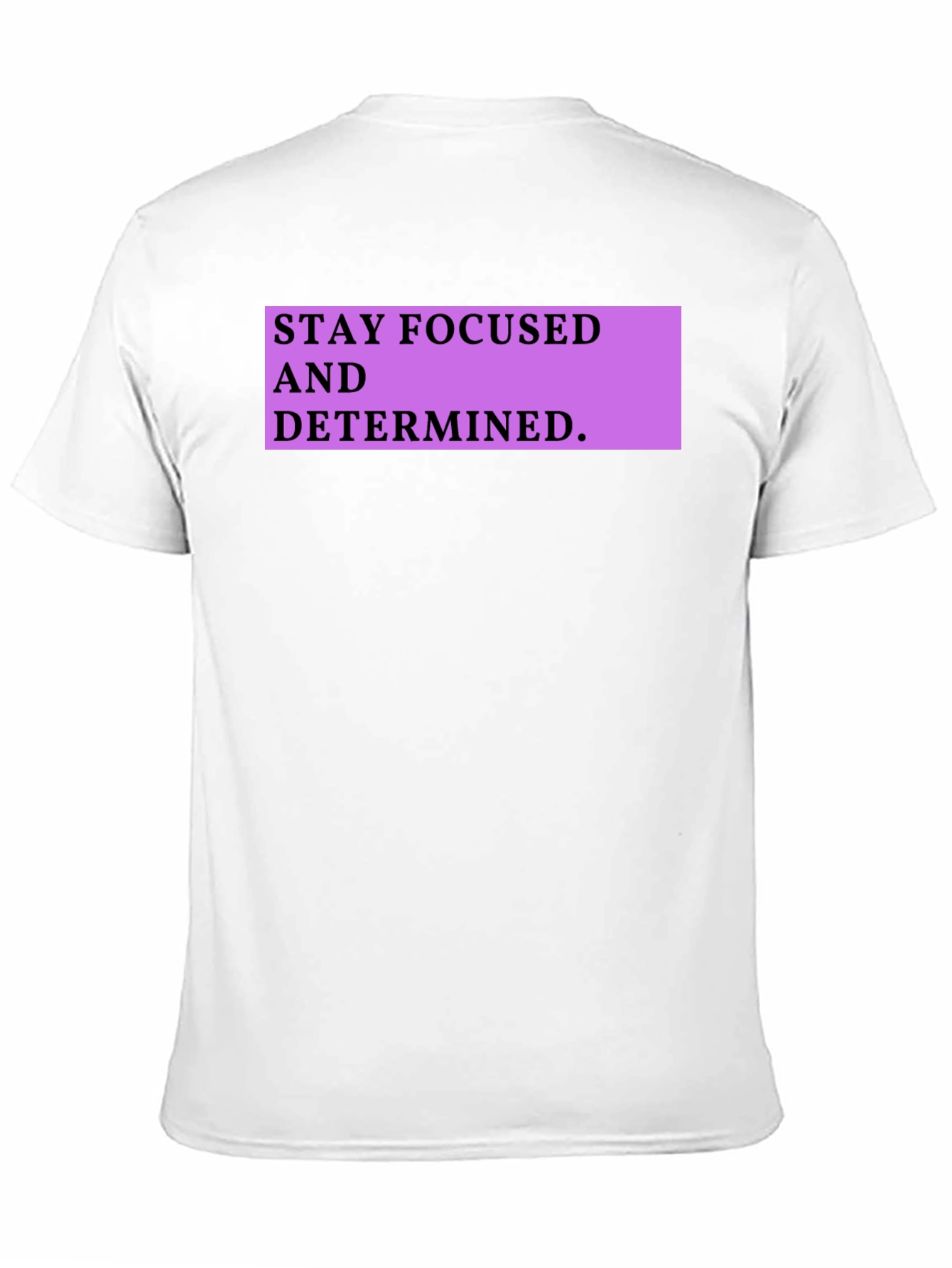 Stay Focused Graphic Tee - Motivational Shirt