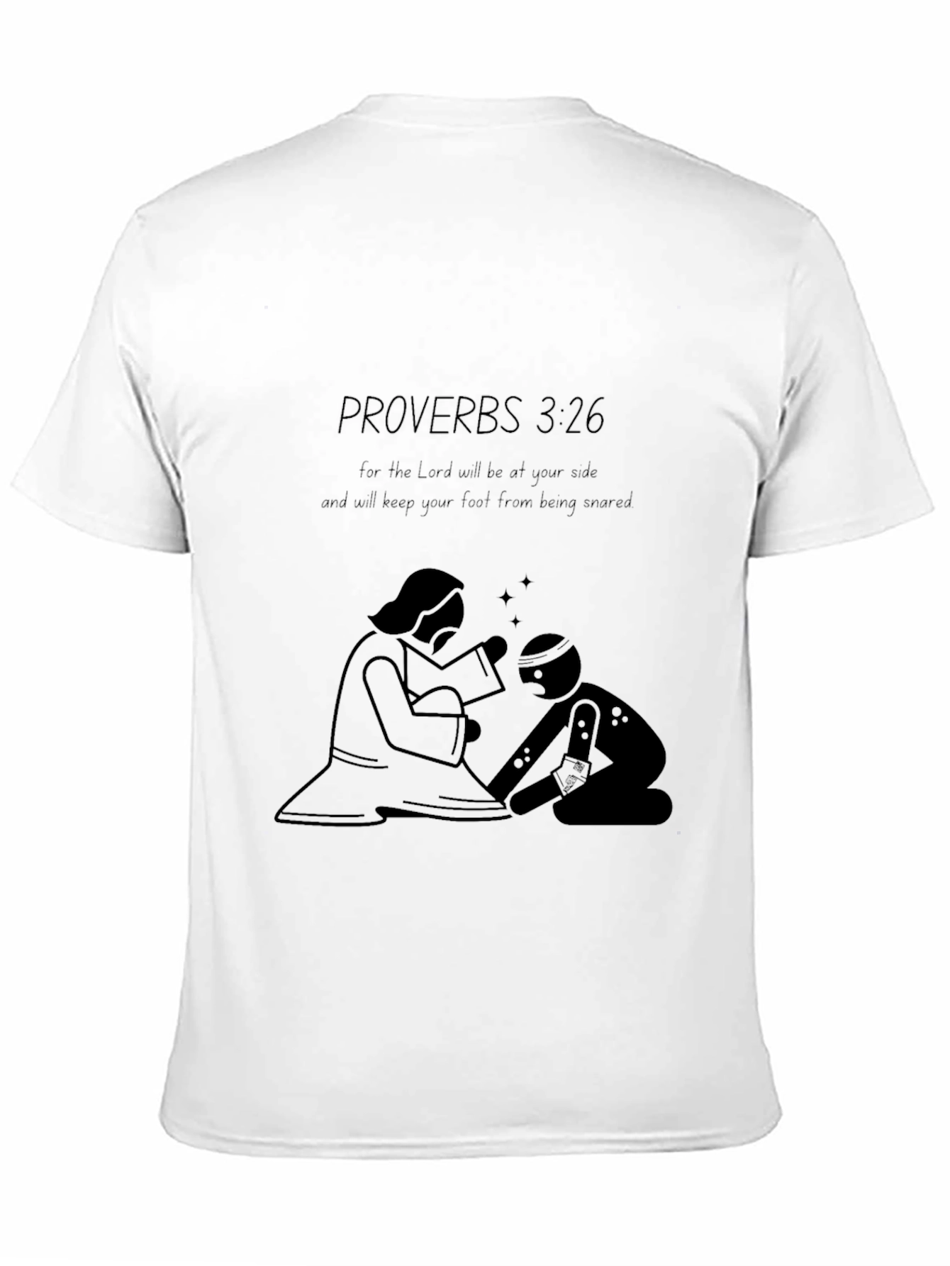 Proverbs 3:26 Graphic T-Shirt