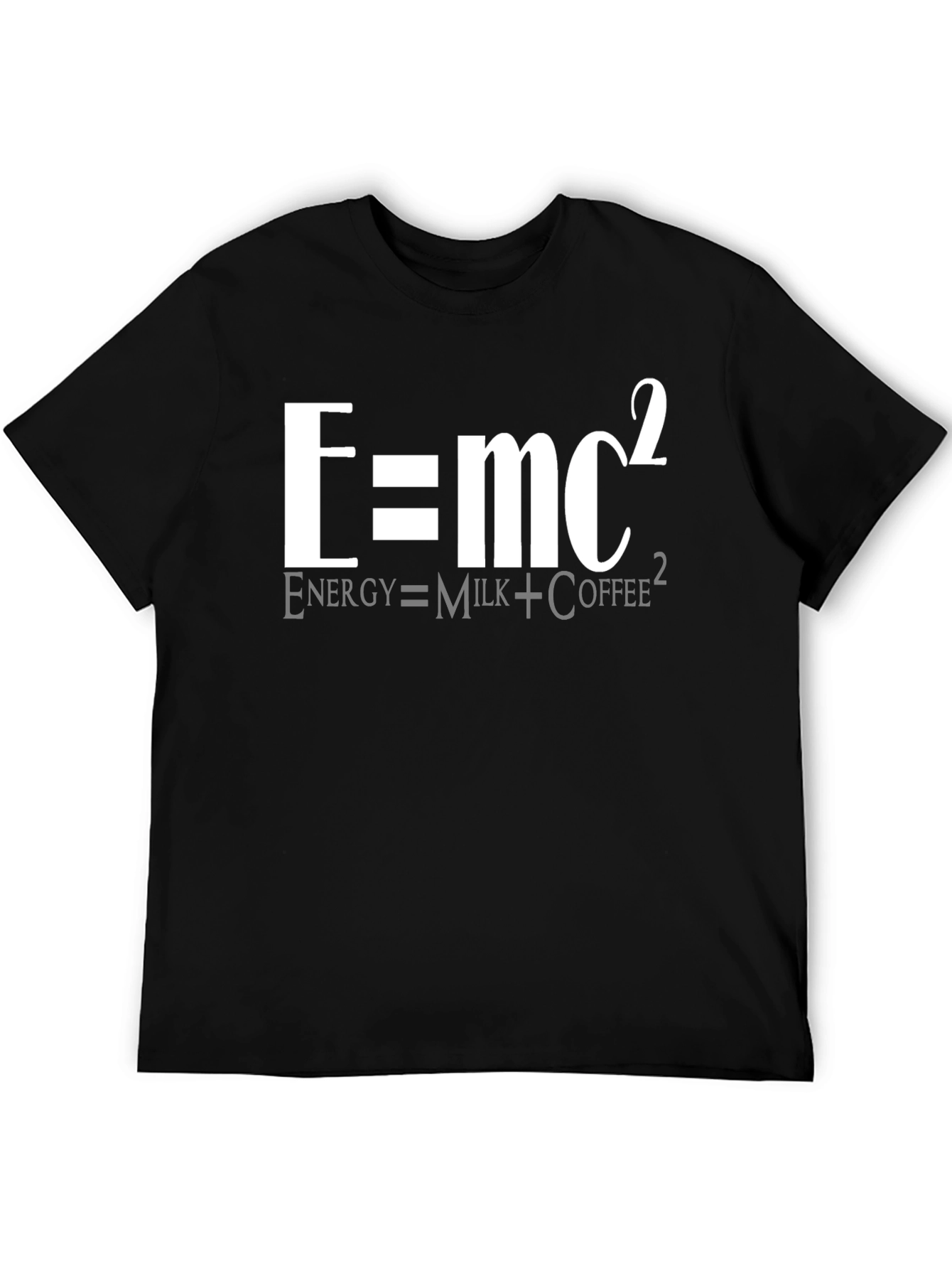 E=mc² Funny Science T-Shirt - Energy Equals Milk Coffee