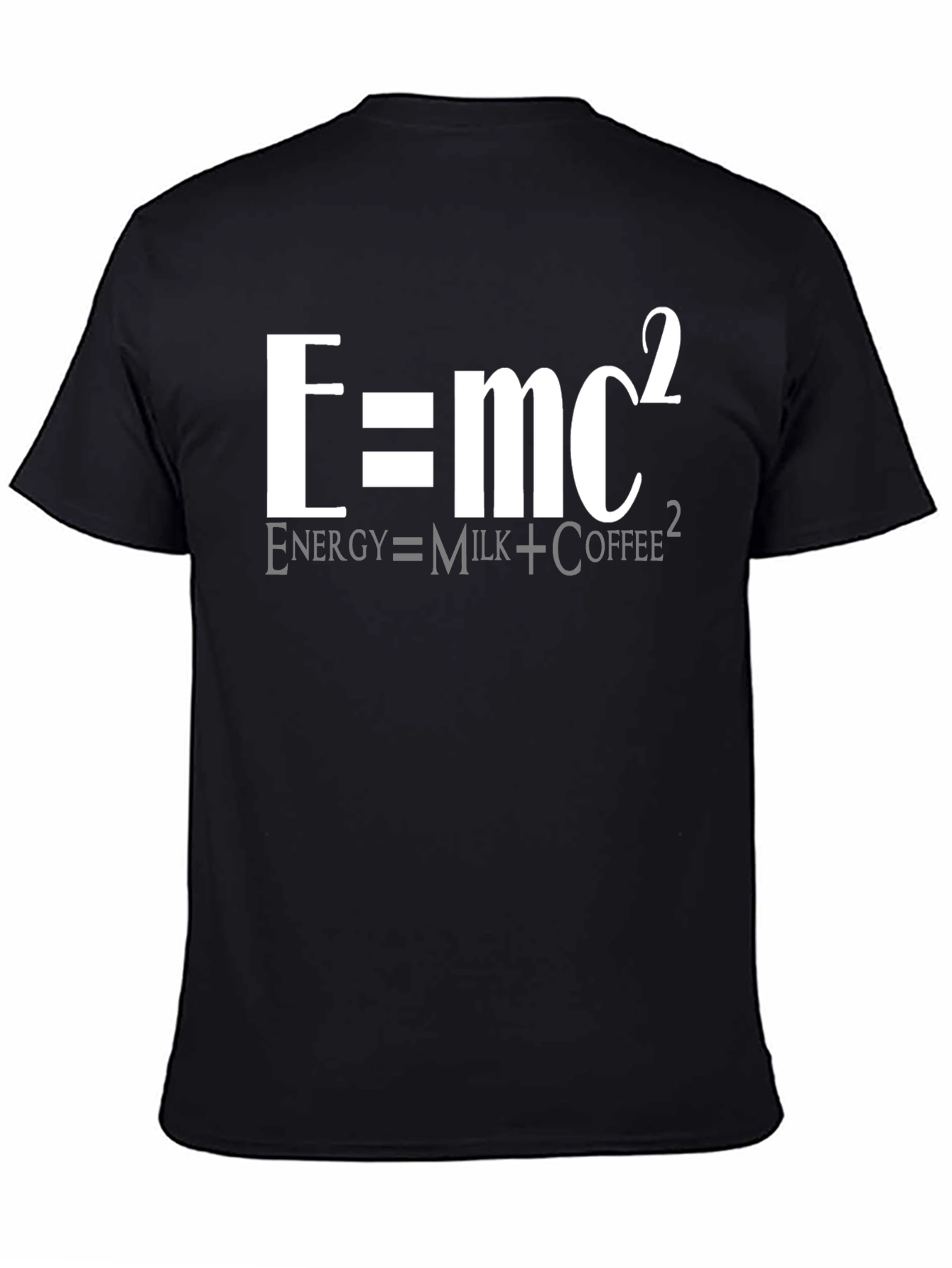E=mc² Funny Science T-Shirt - Energy Equals Milk Coffee
