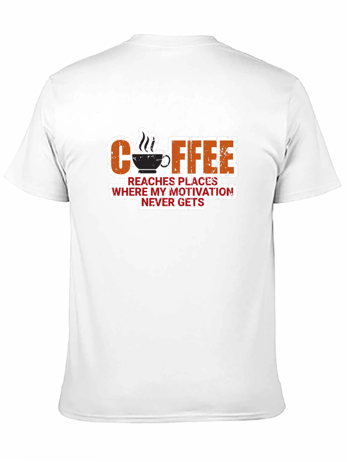Coffee Motivation T-Shirt - Funny Slogan Tee