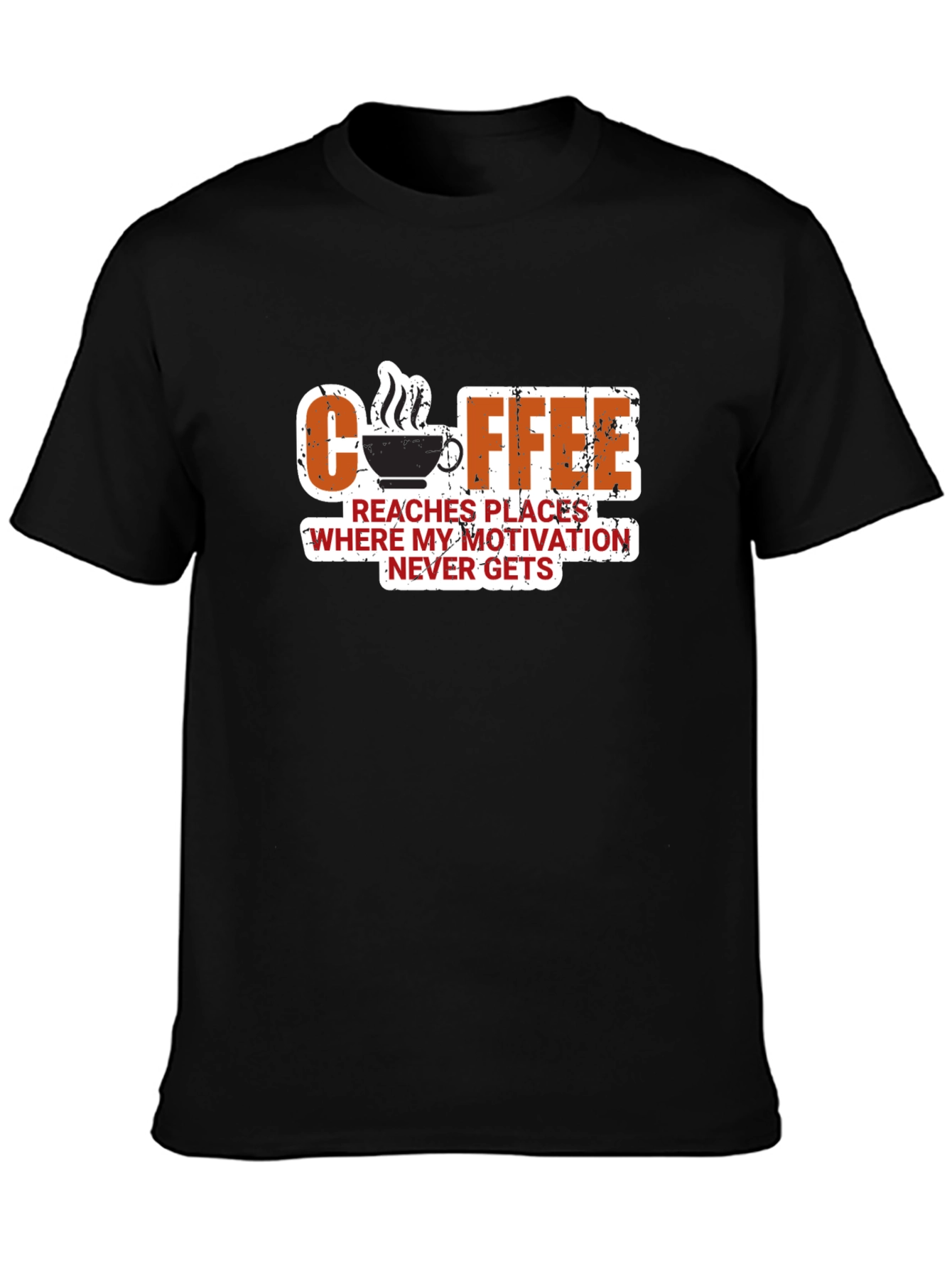Coffee Motivation T-Shirt - Funny Slogan Tee