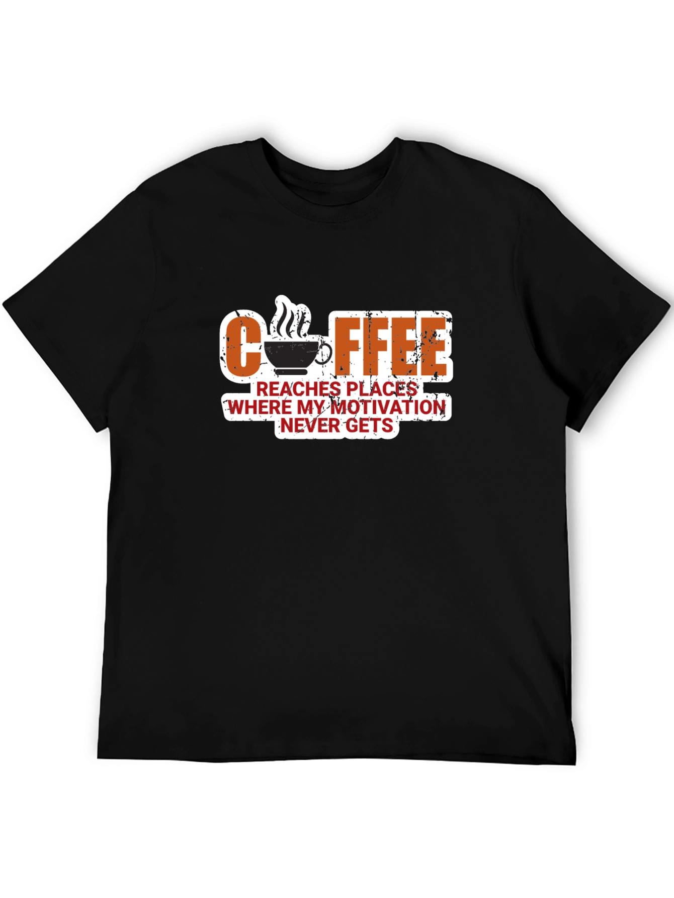 Coffee Motivation T-Shirt - Funny Slogan Tee