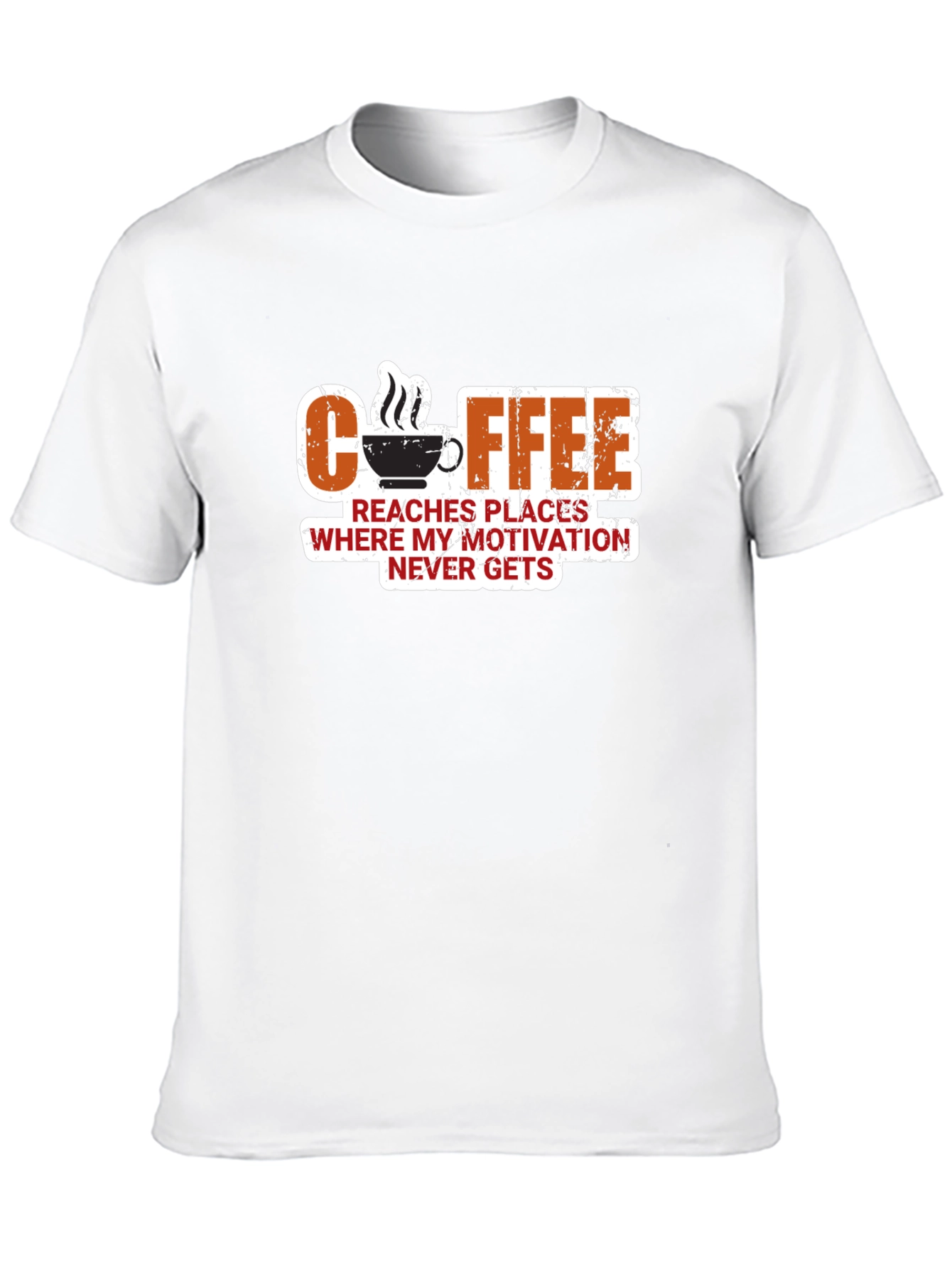 Coffee Motivation T-Shirt - Funny Slogan Tee