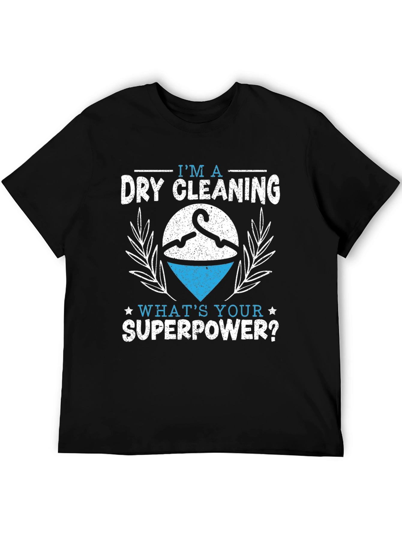 Dry Cleaning Superpower T-Shirt