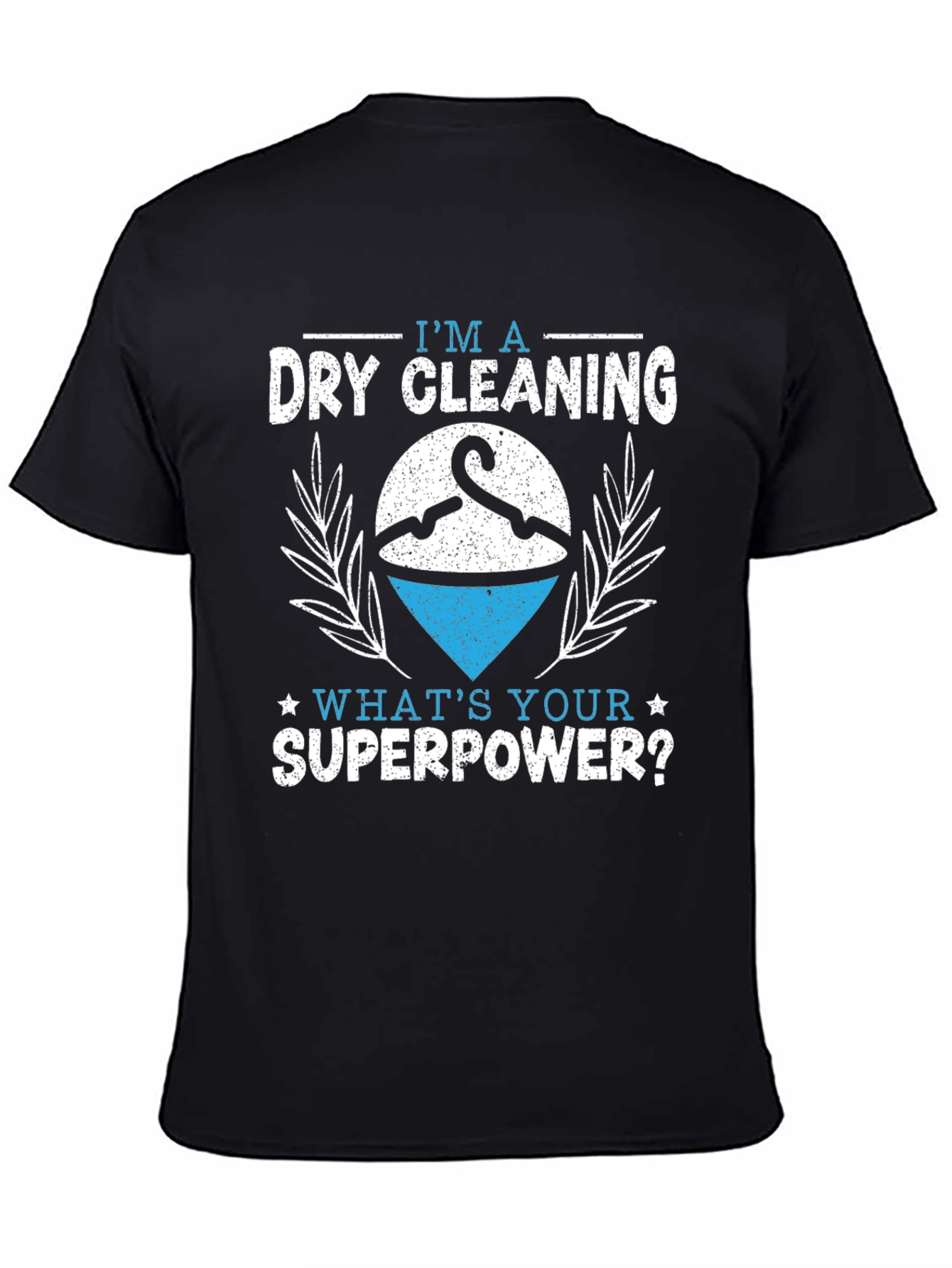 Dry Cleaning Superpower T-Shirt