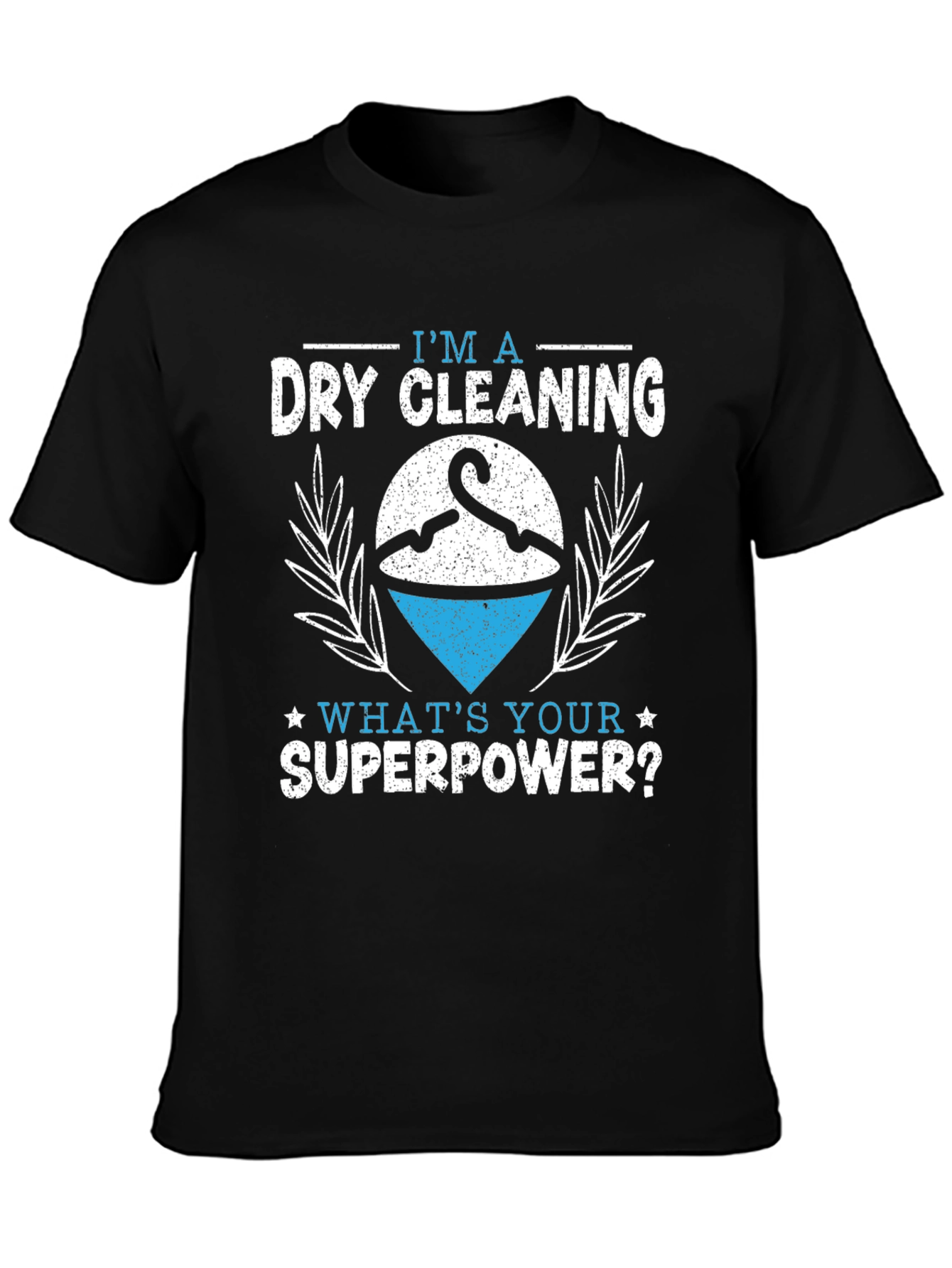 Dry Cleaning Superpower T-Shirt