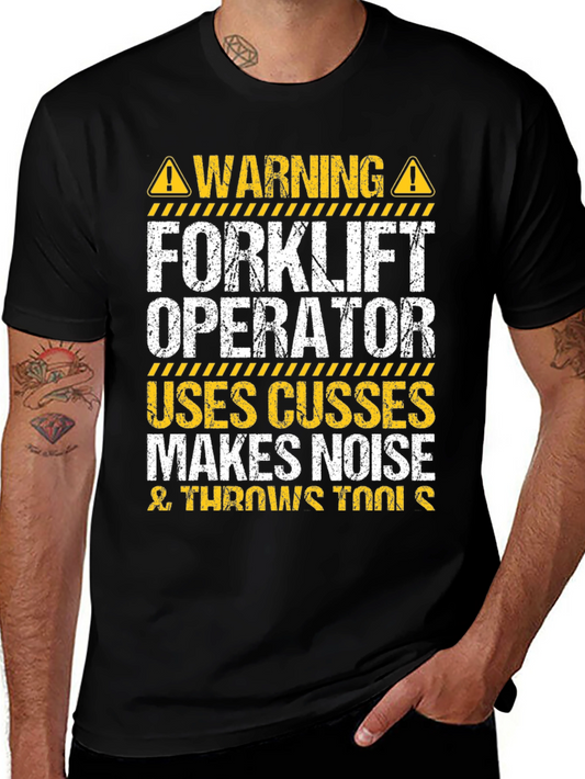 Warning Forklift Operator T-Shirt