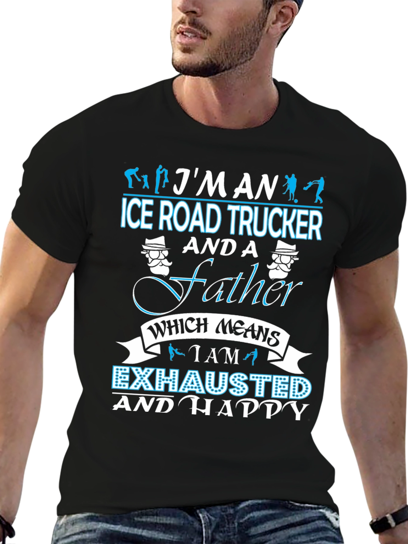 Ice Road Trucker Father T-Shirt