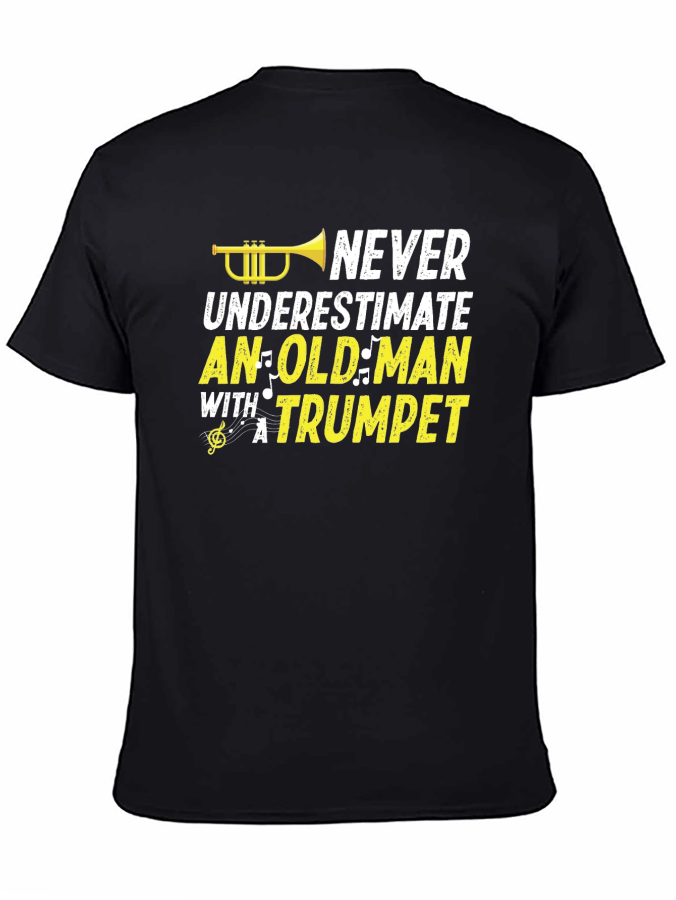Never Underestimate Old Man Trumpet Graphic Tee