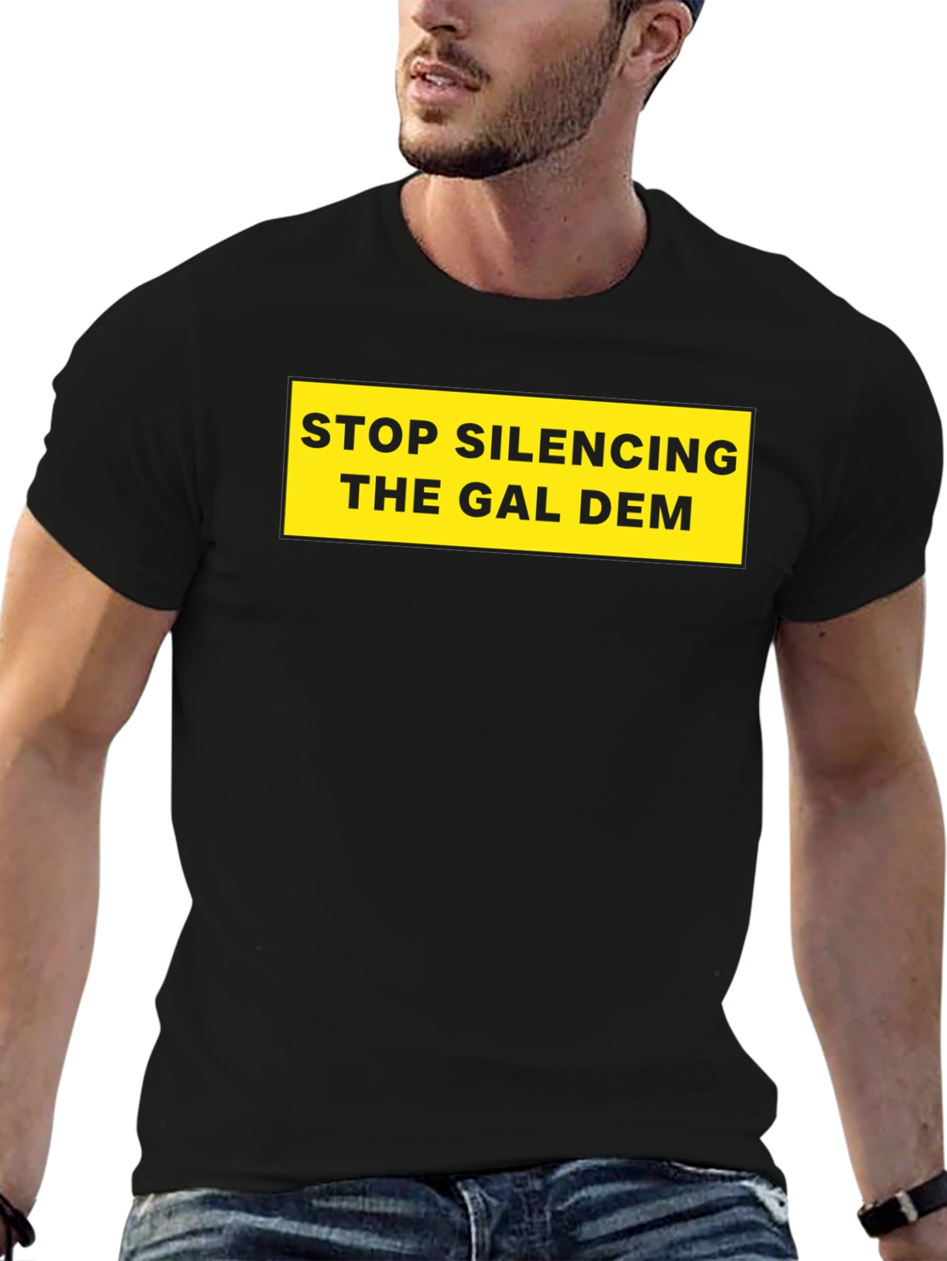 Stop Silencing The Gal Dem T-Shirt